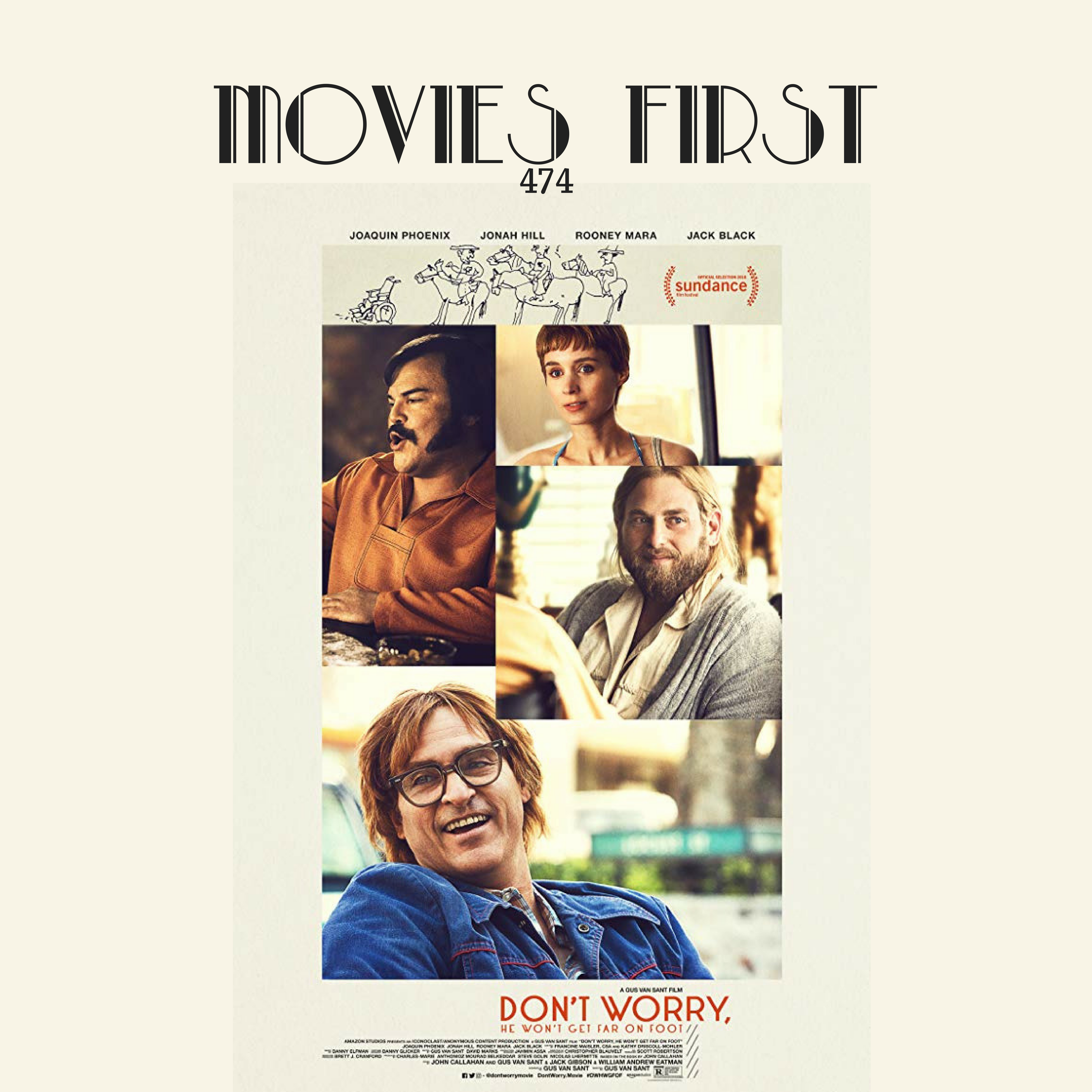 474: Don’t Worry, He Won’t Get Far On Foot (Biography, Comedy, Drama)