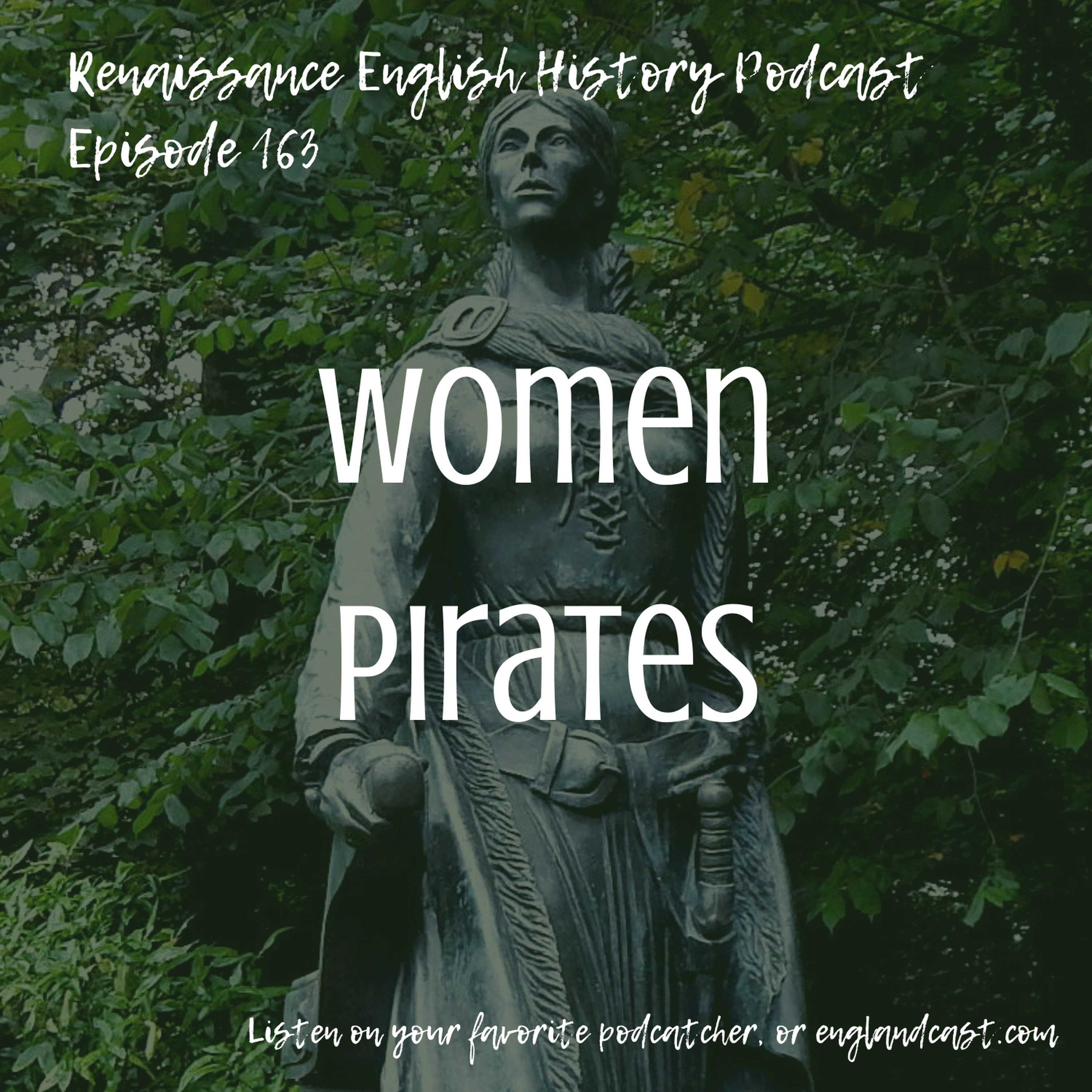 Episode 163: Women Pirates