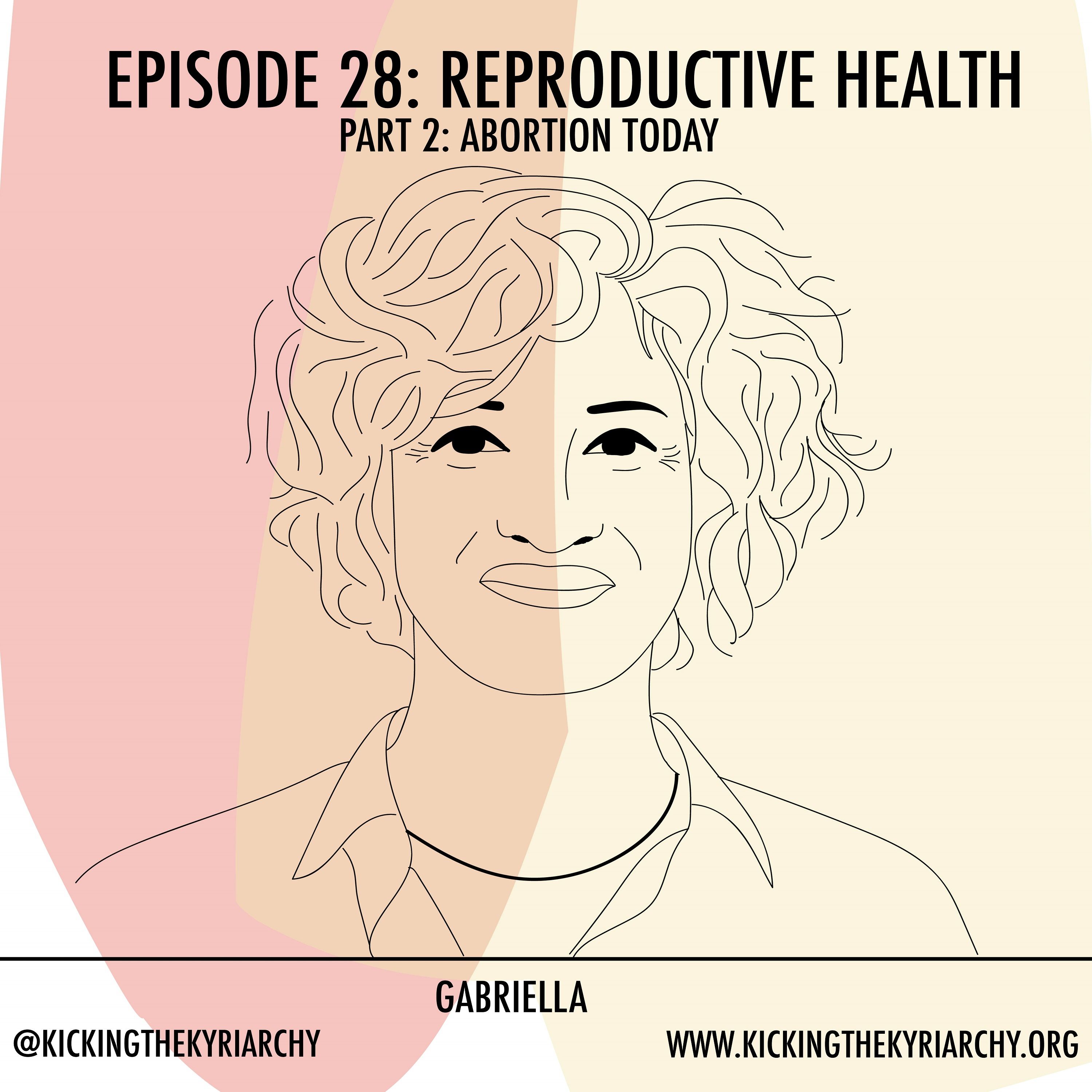 28: Reproductive Health - Abortion Today