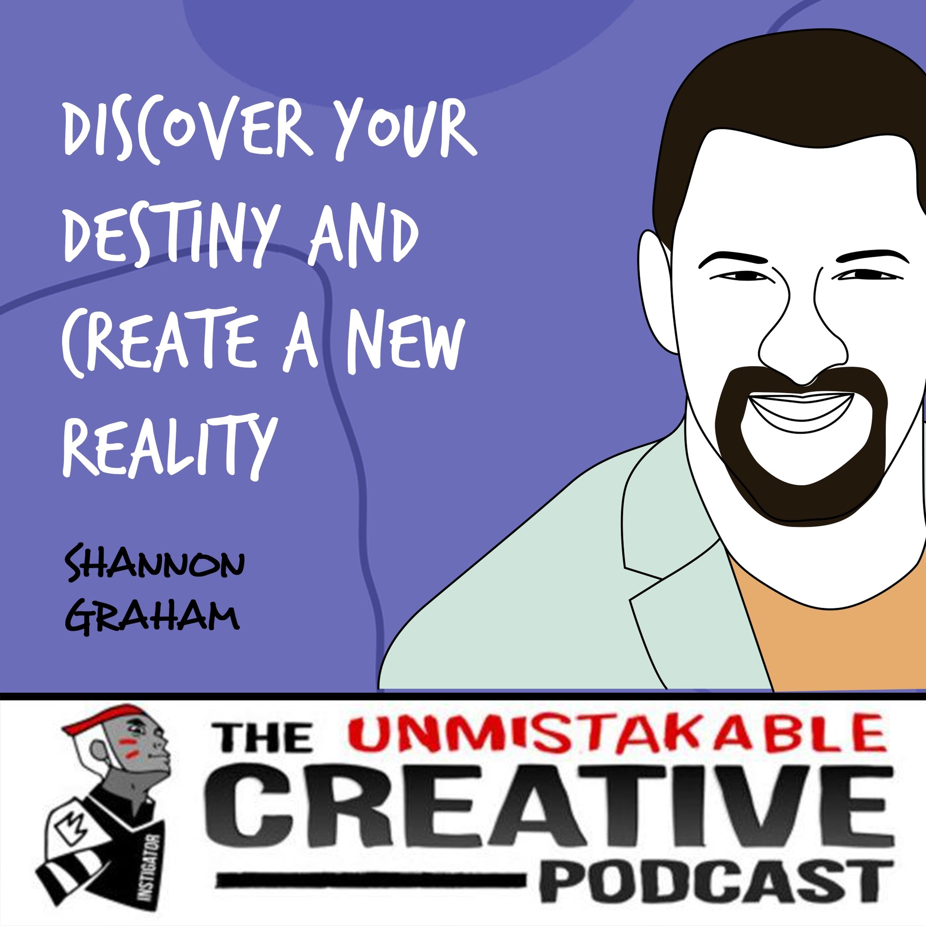 Shannon Graham | Discover Your Destiny and Create a New Reality Image