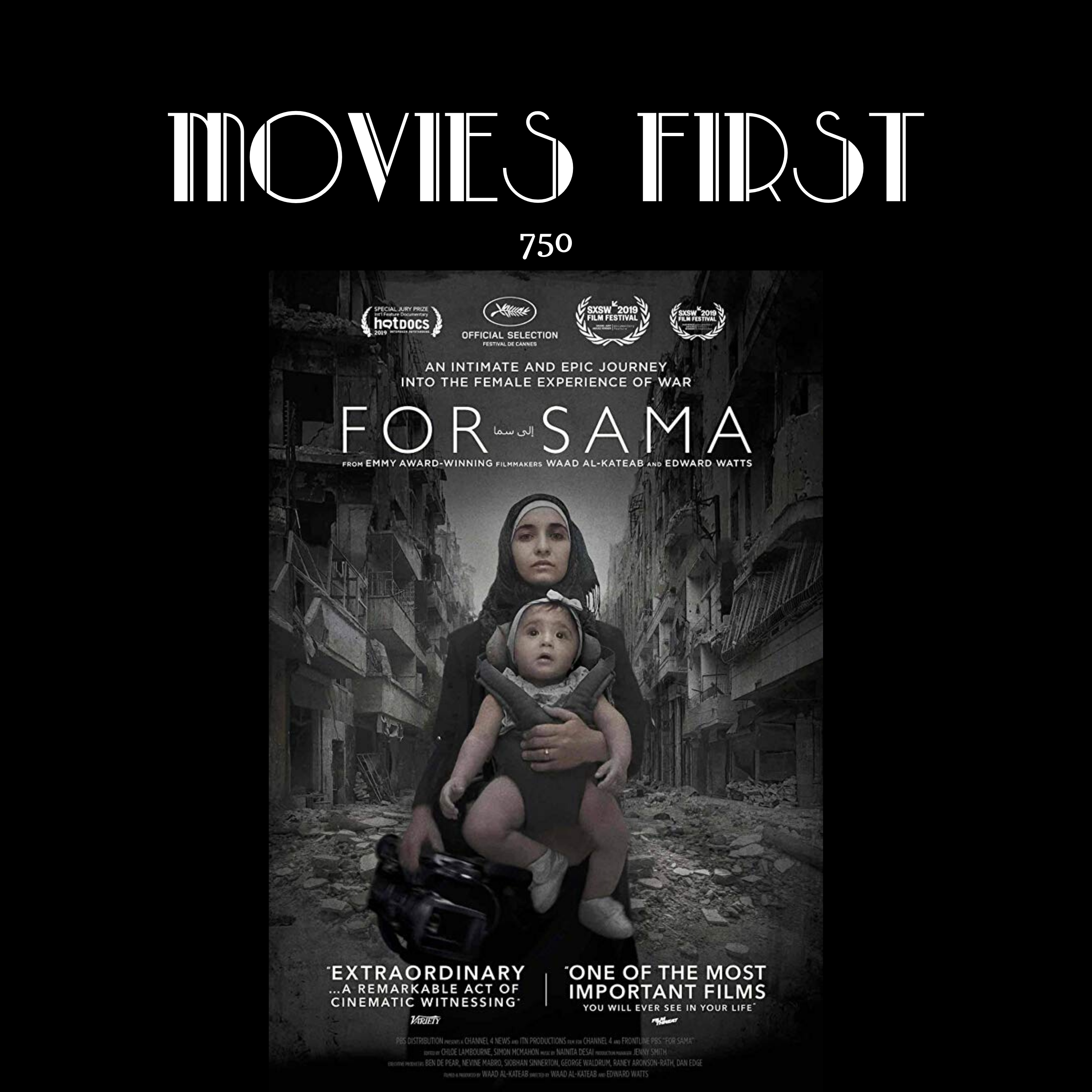 750: For Sama (Documentary, War) (the @MoviesFirst review)