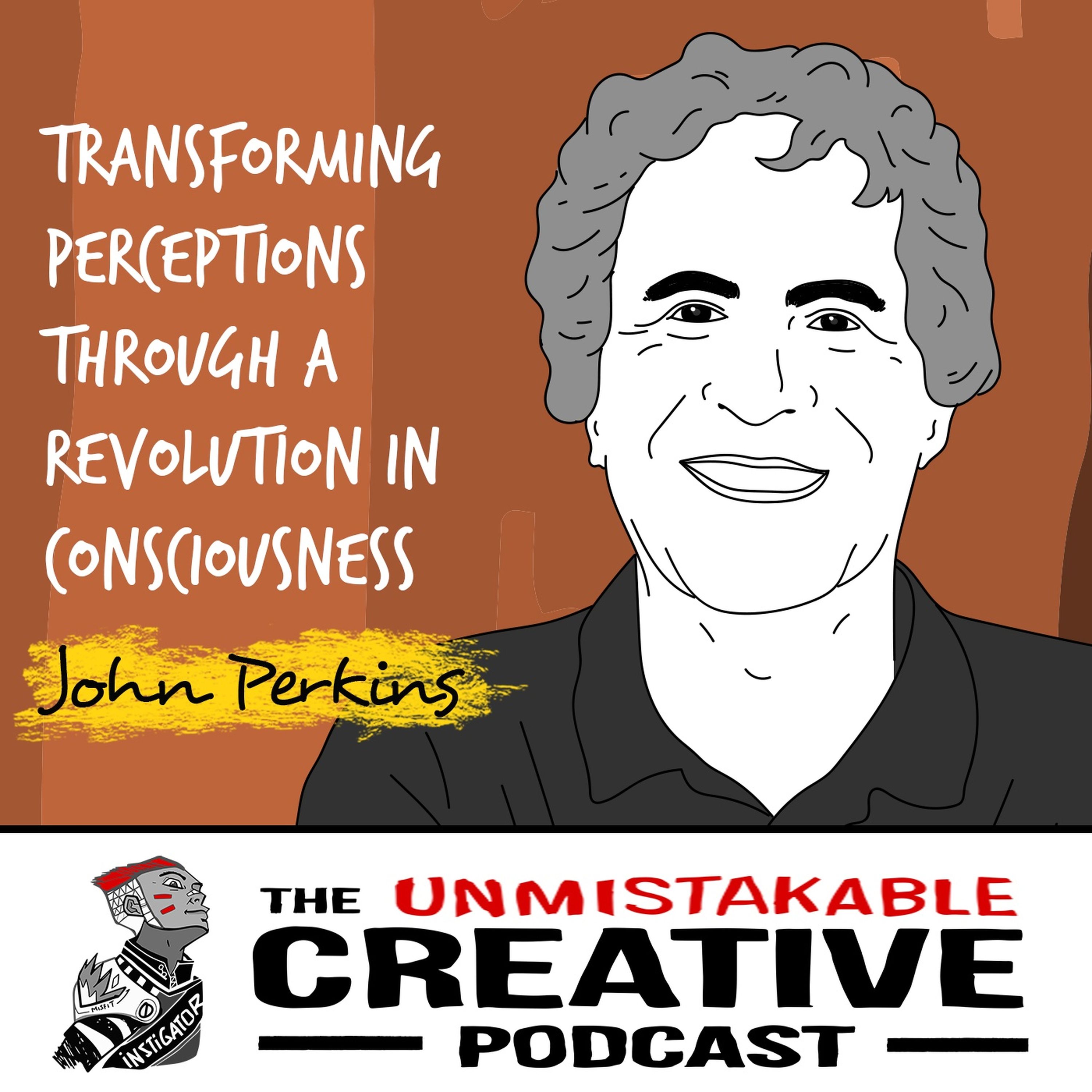 John Perkins | Transforming Perceptions Through a Revolution in Consciousness Image