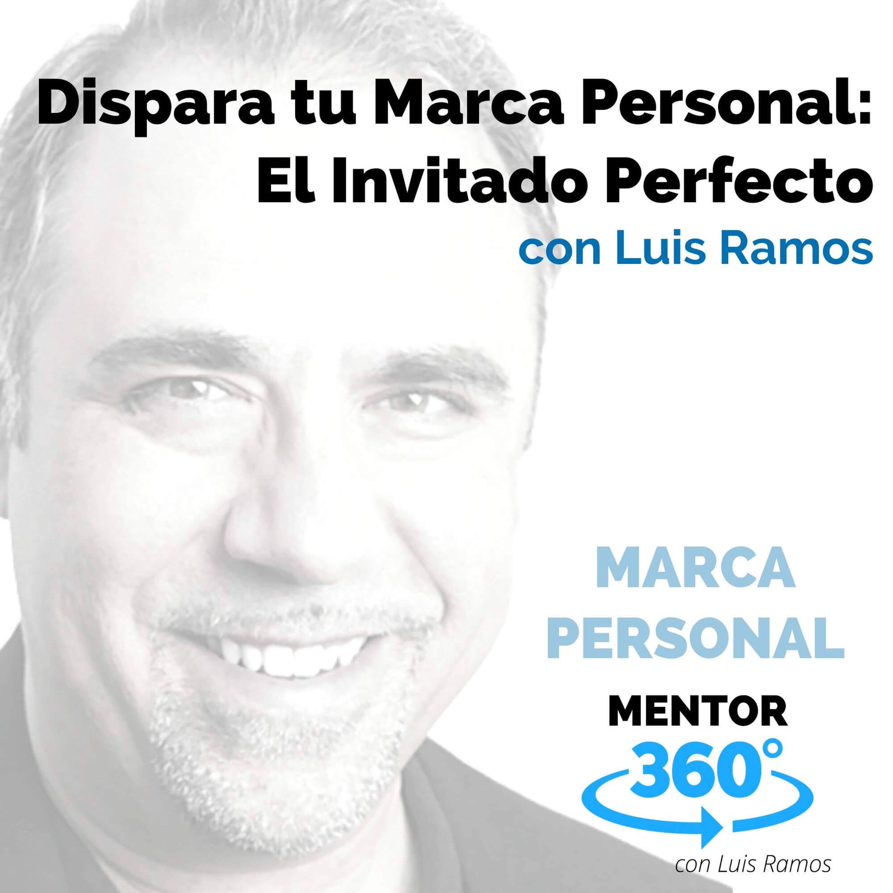 Dispara Tu Marca Personal 2: El Invitado Perfecto