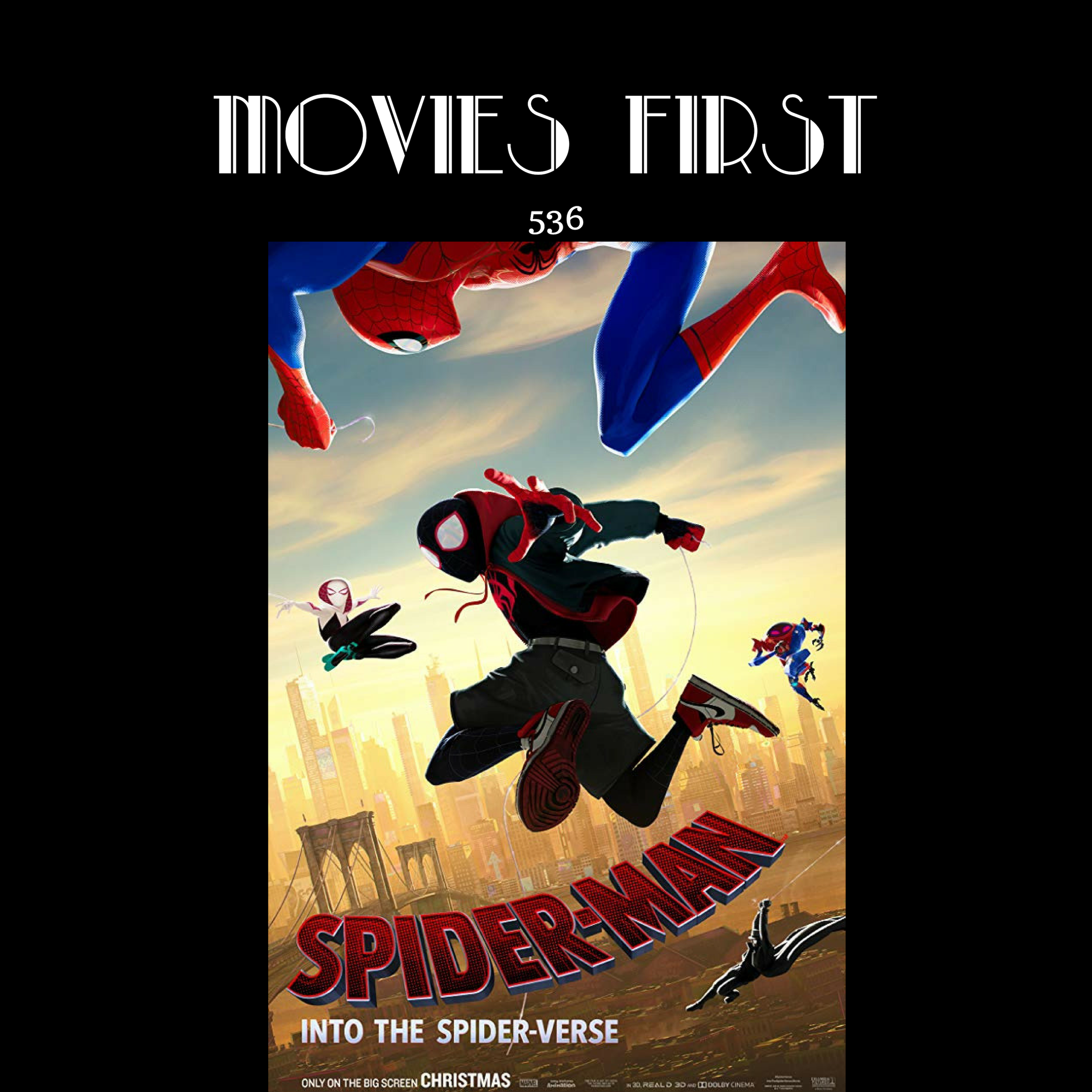 536: Spider-Man: Into The Spider-Verse (review)