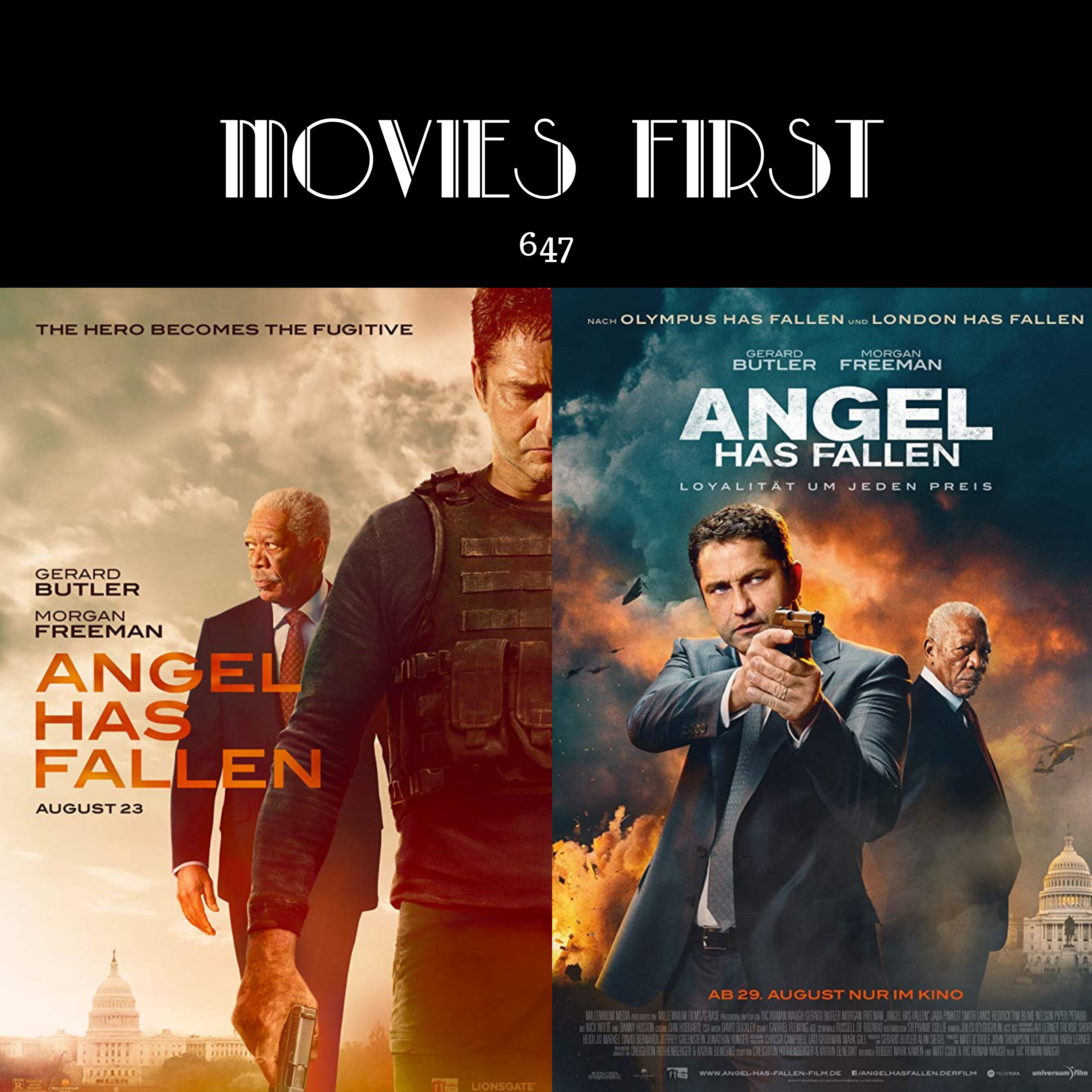 647: Angel Has Fallen (a @MoviesFirst review)