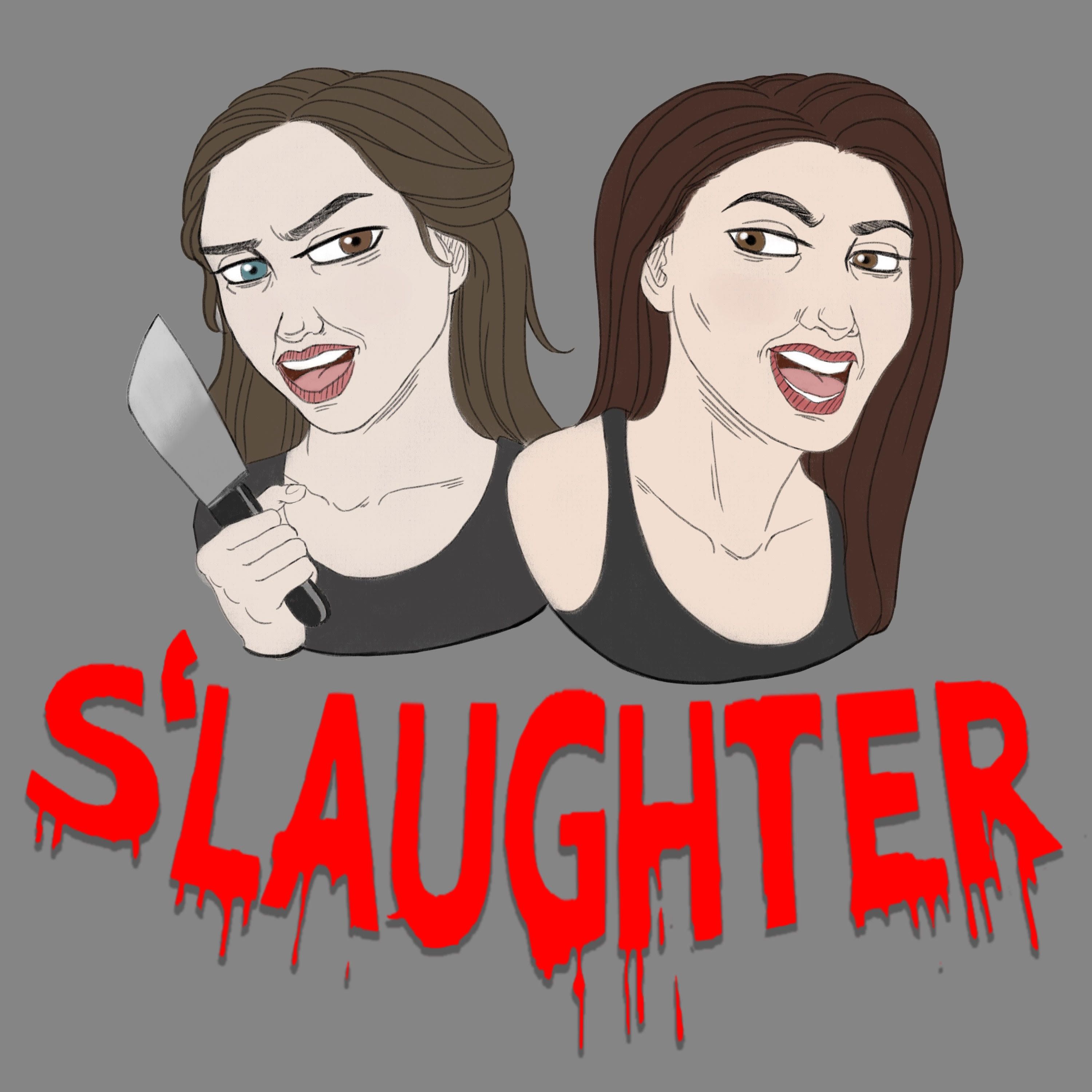 S\'laughter: True Crime Podcast