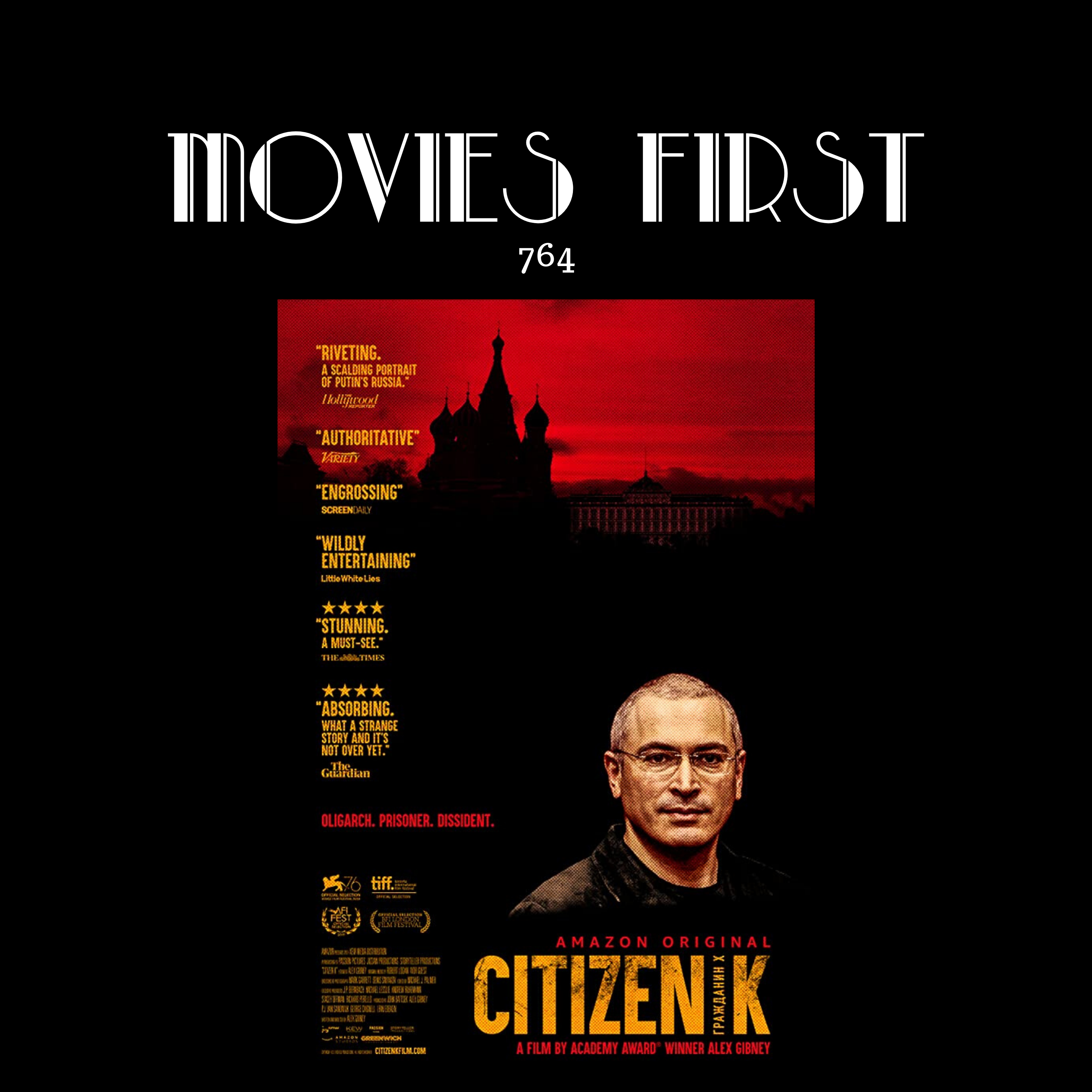 764: Citizen K (Documentary) (the @MoviesFirst review)