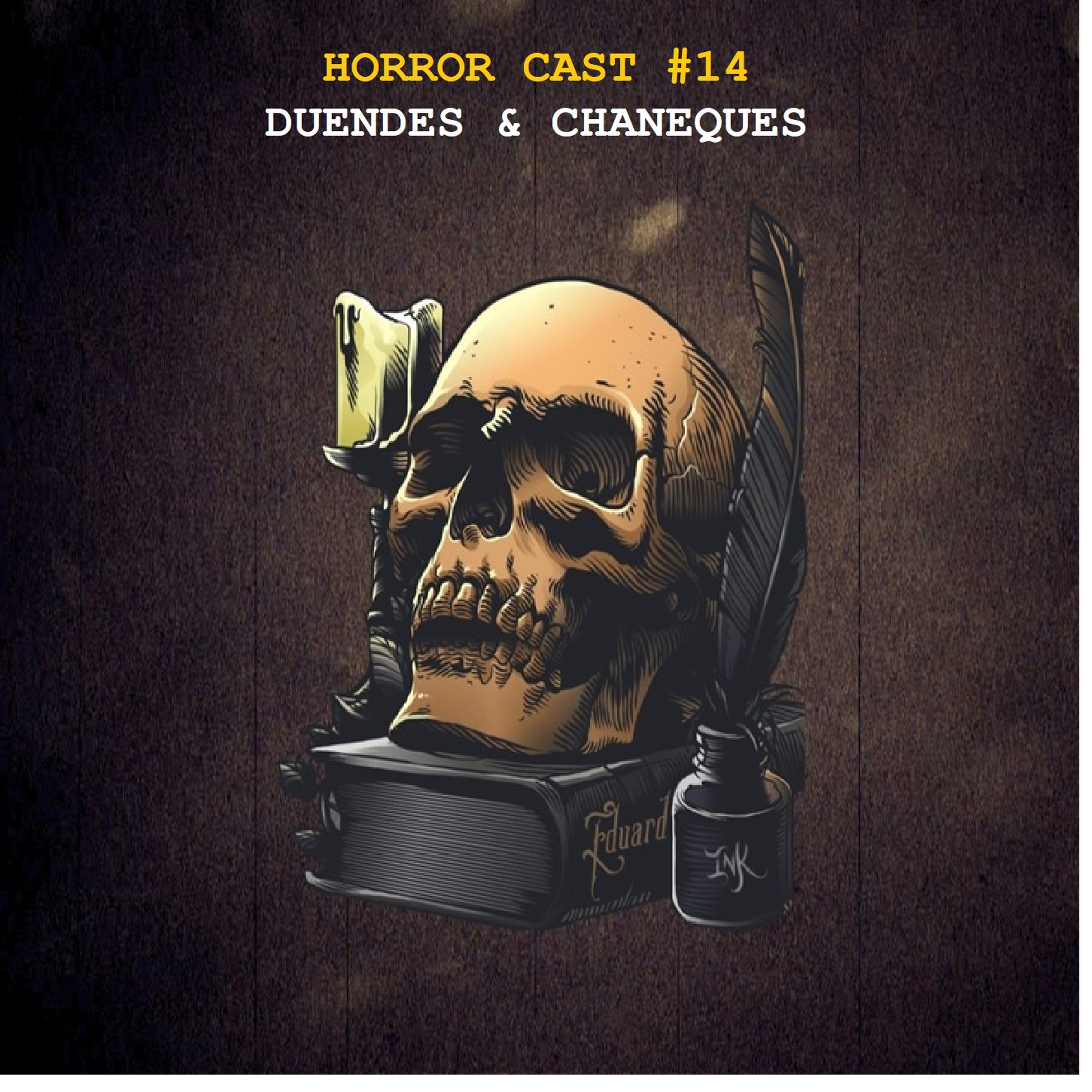 Horror Cast #14 Duendes & Chaneques
