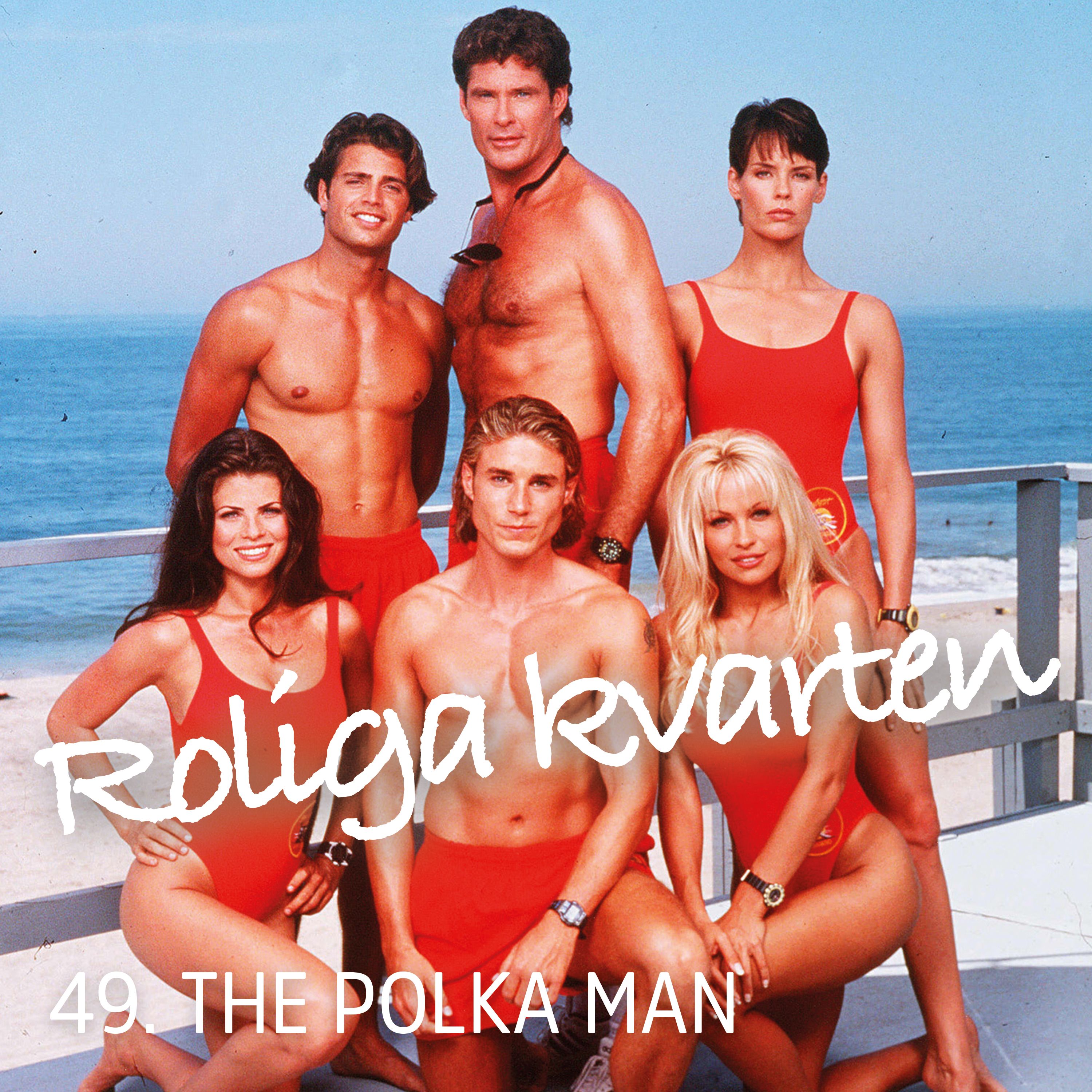 49. The polka man