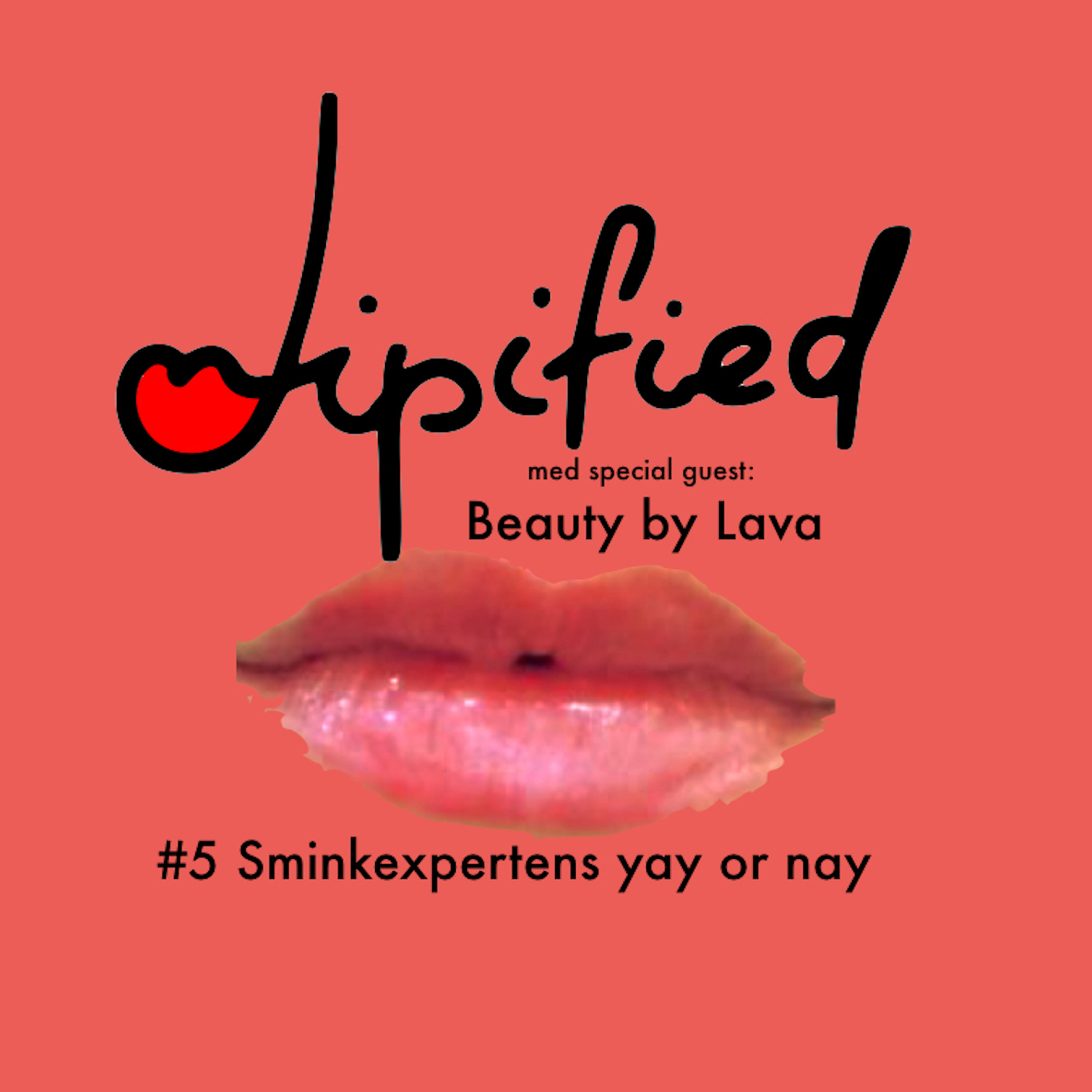 Lipified - Lips and Sticks