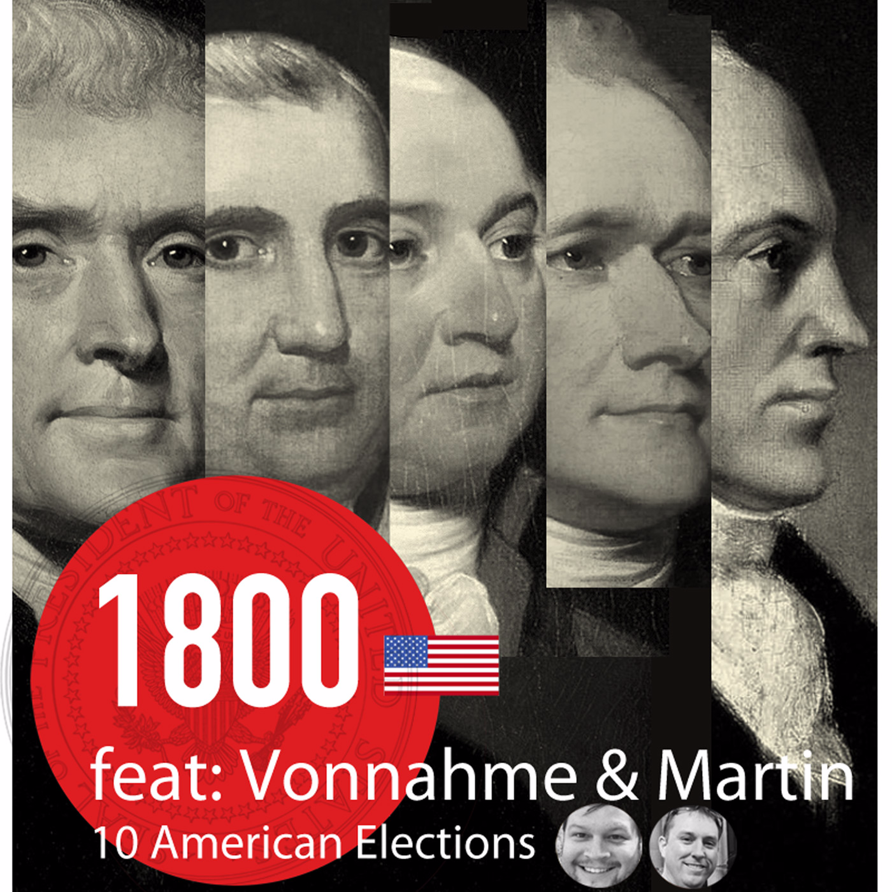 Ep: 14 - The Election of 1800 - Vonnahme & Martin