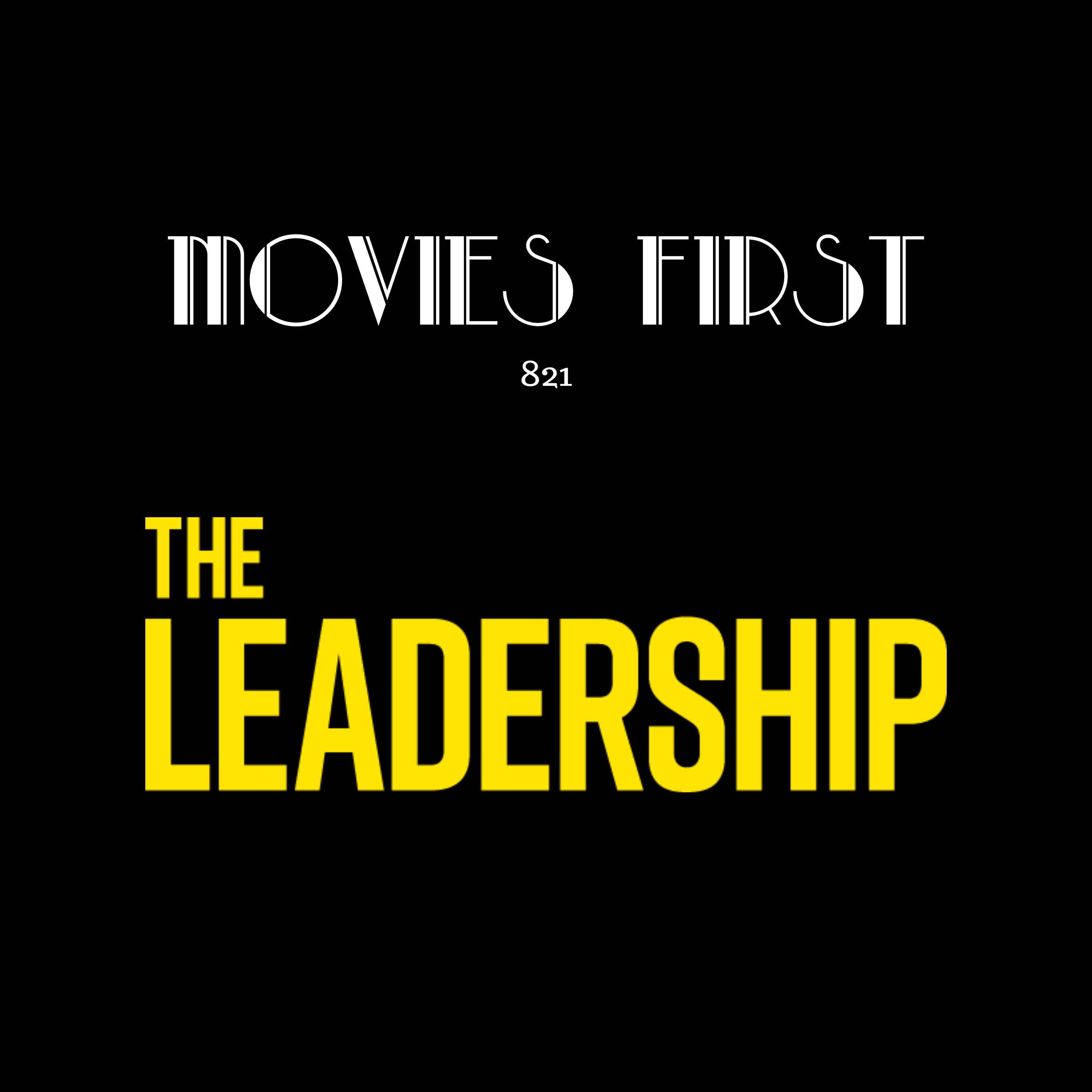 The Leadership (Documentary) (the @MoviesFirst review)