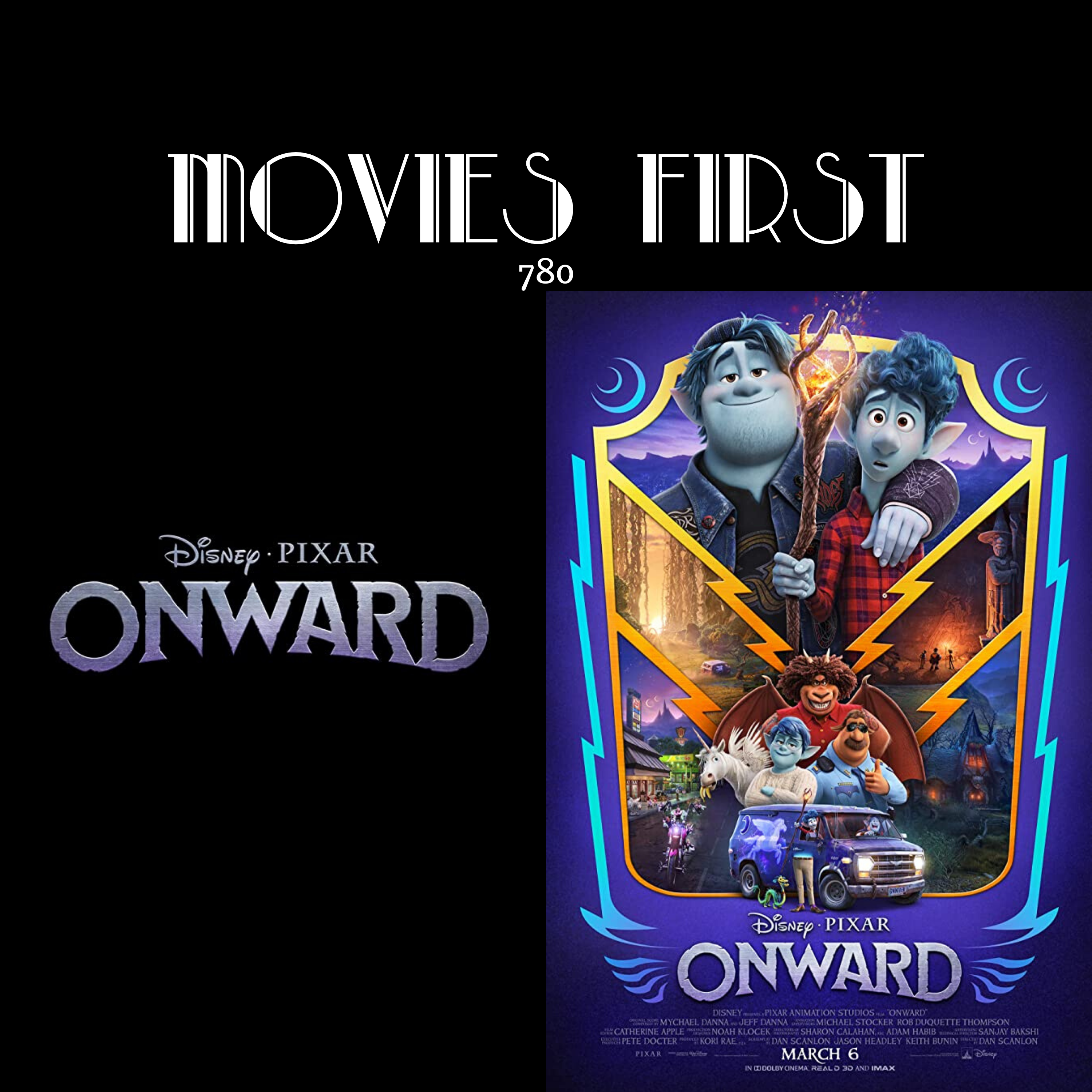 Onward (Animation, Adventure, Comedy) (the @MoviesFirst review)