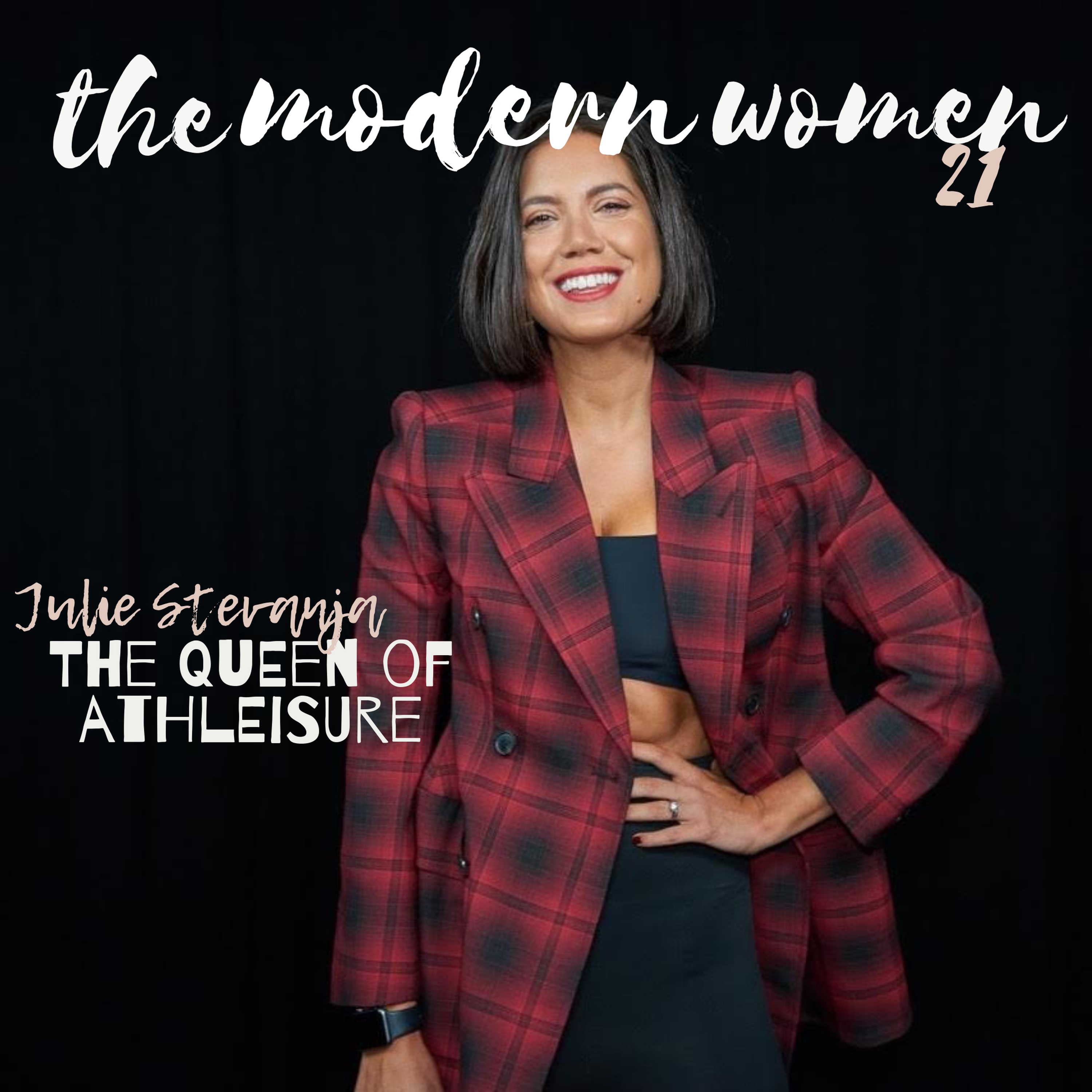 Julie Stevanja // The Queen of Athleisure