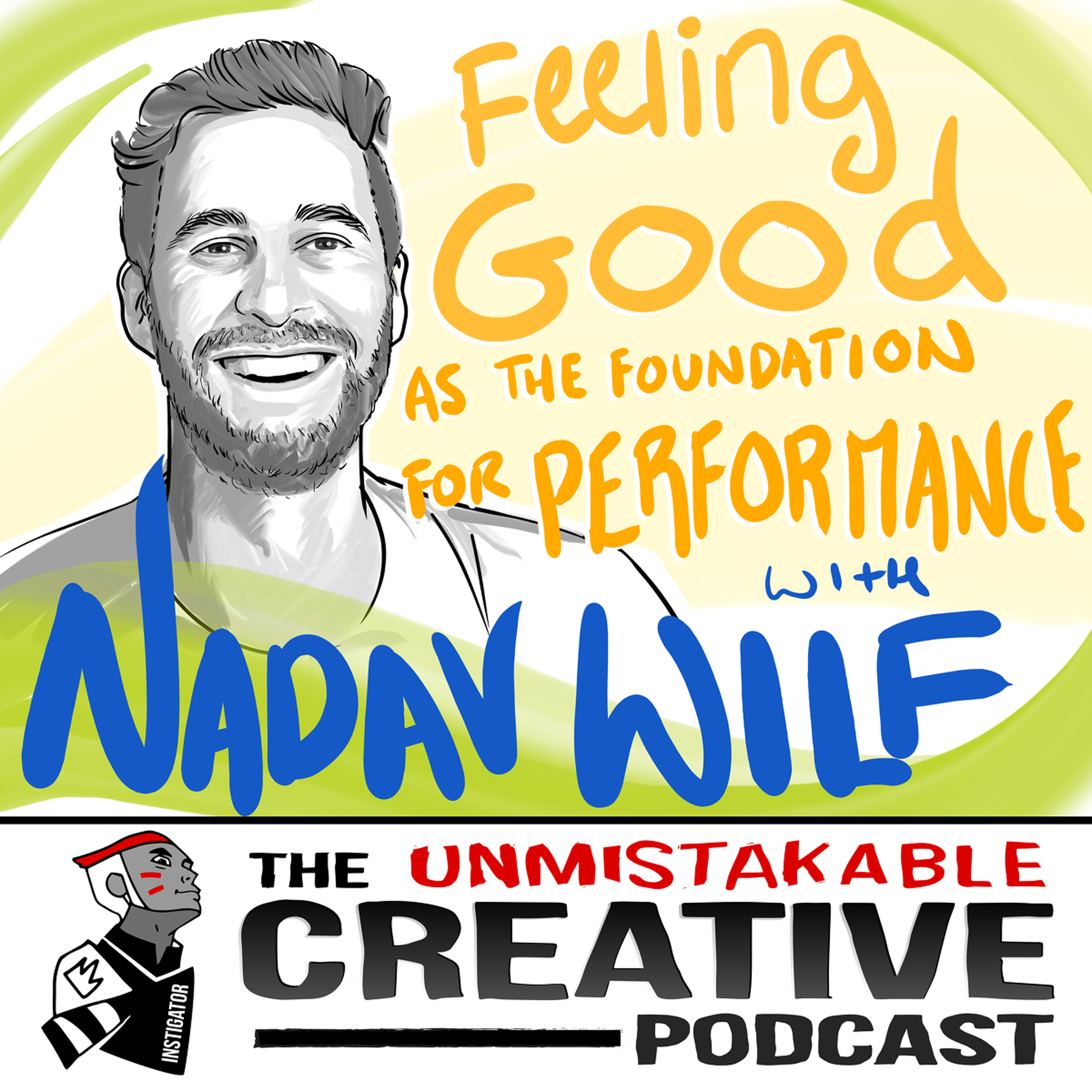 Nadav Wilf: Feeling Good as the Foundation for Performance