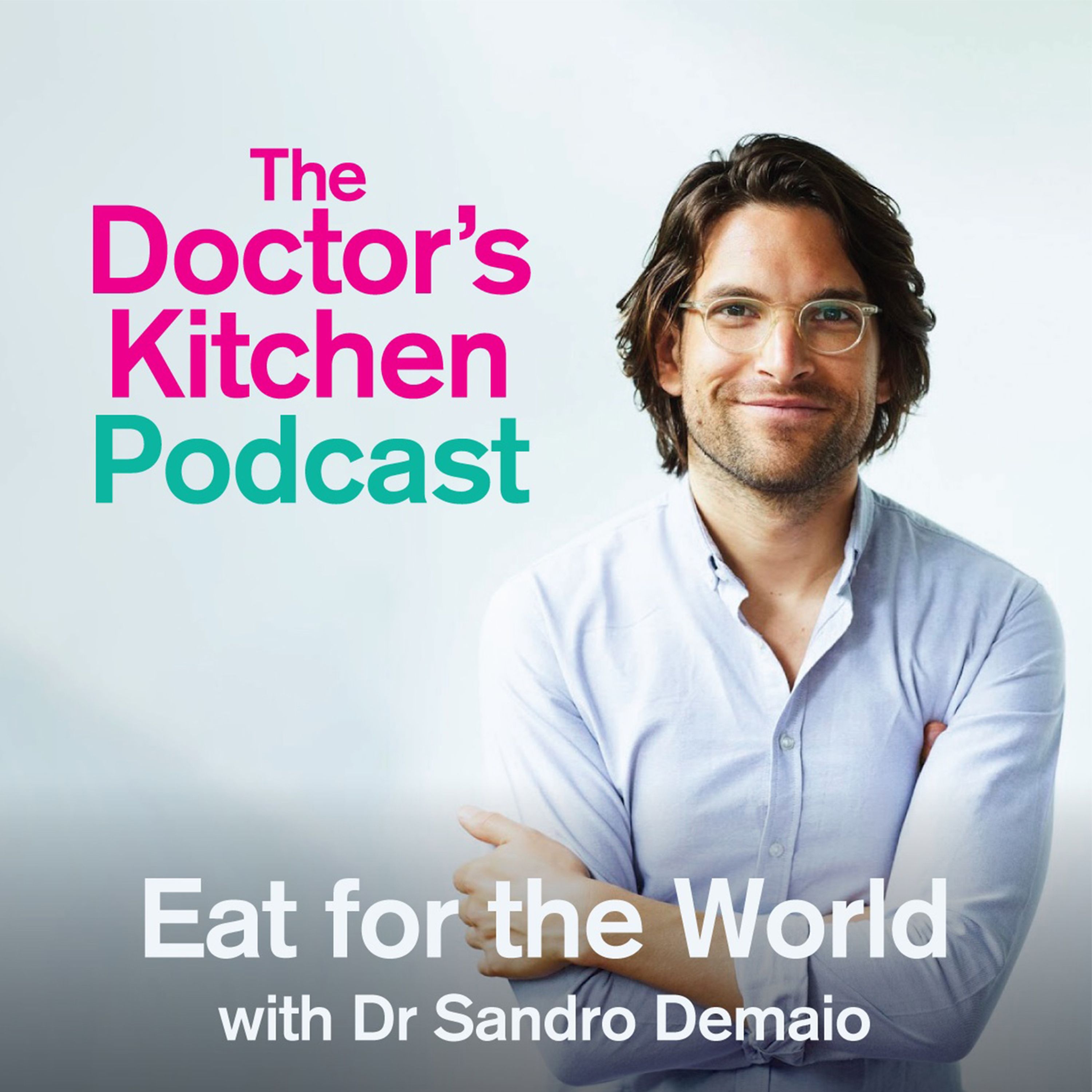 Eat For The World with Dr Sandro Demaio