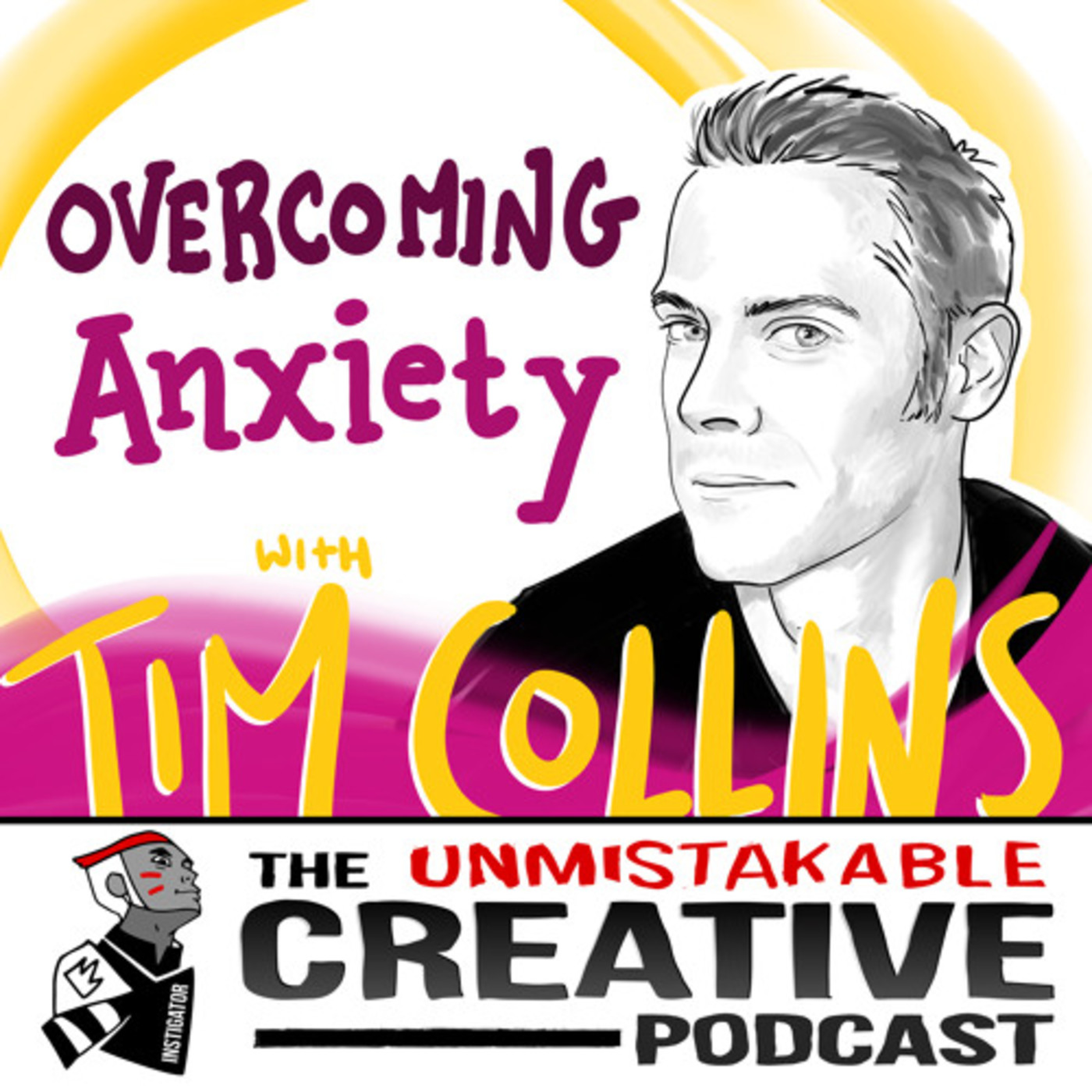 Listener Favorites: Tim Collins | Overcoming Anxiety Image