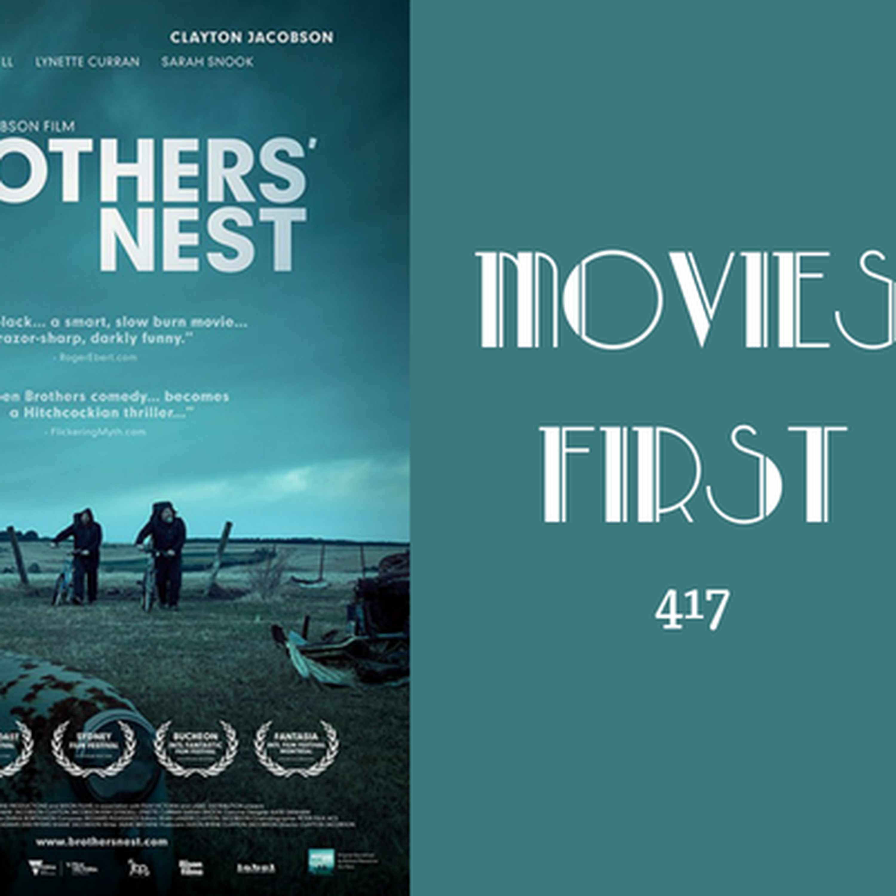 417: Brothers' Nest - Movies First with Alex First