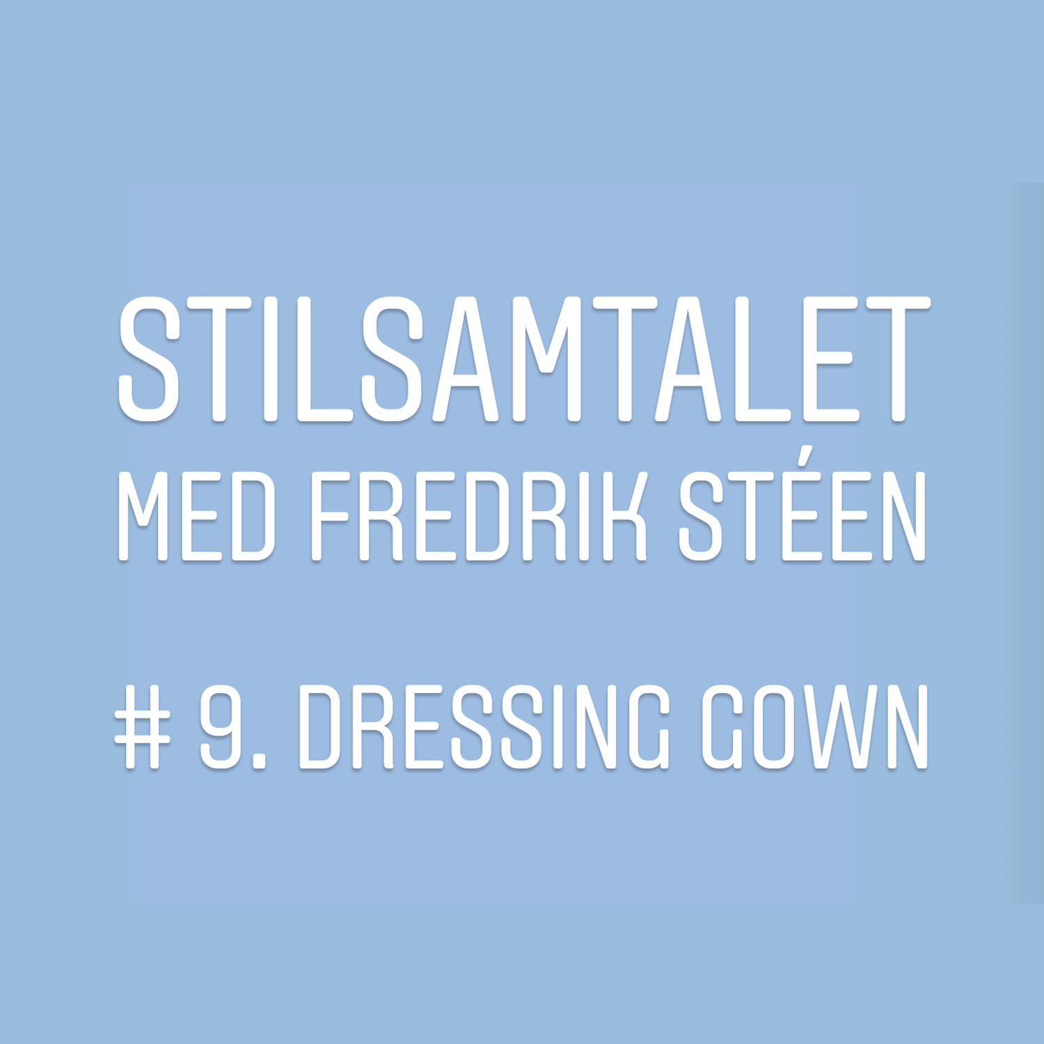 9. Dressing Gown