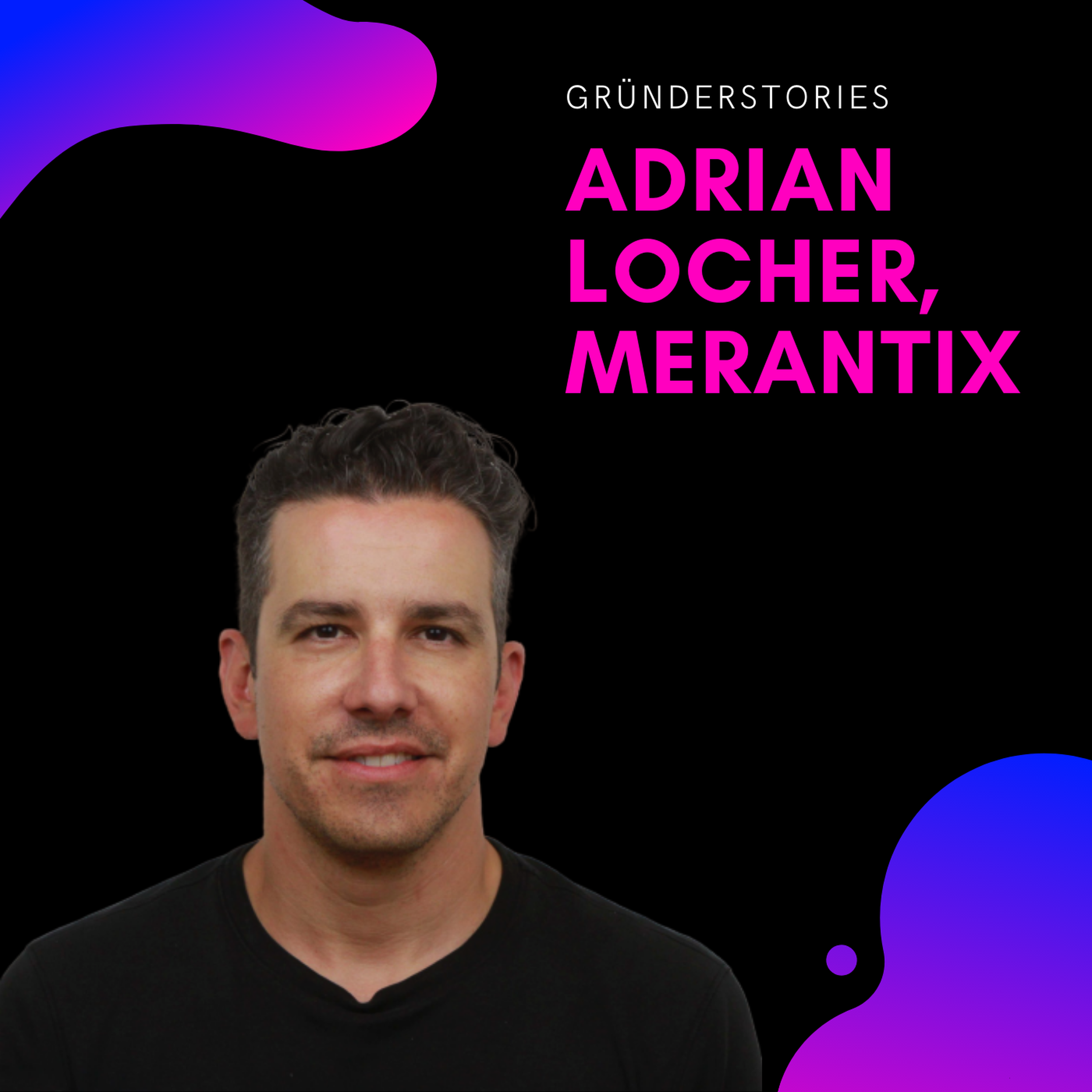 Adrian Locher, Merantix | Gründerstories Image