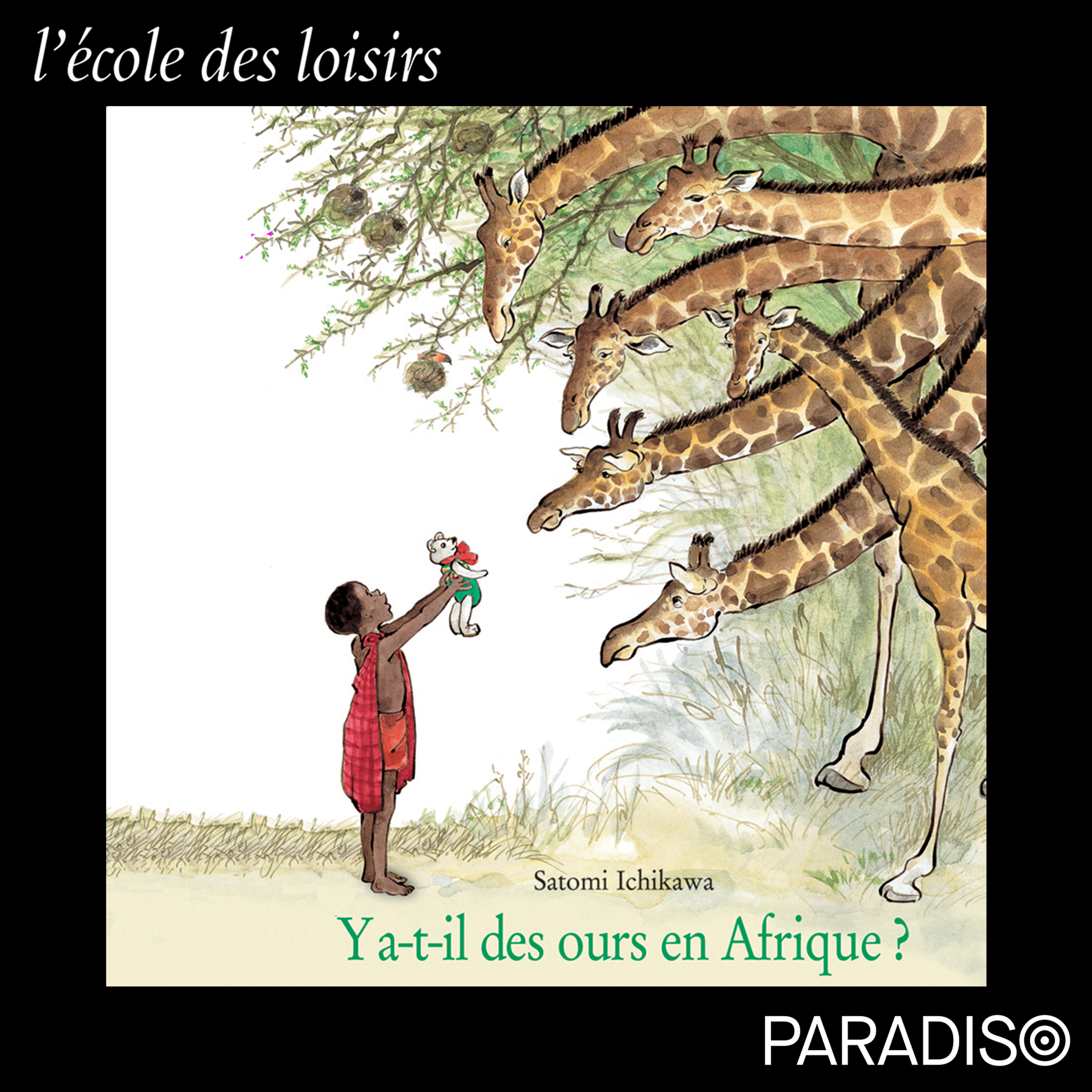 Y A T'il Des Ours En Afrique L'école des loisirs à écouter – Podcast – Podtail