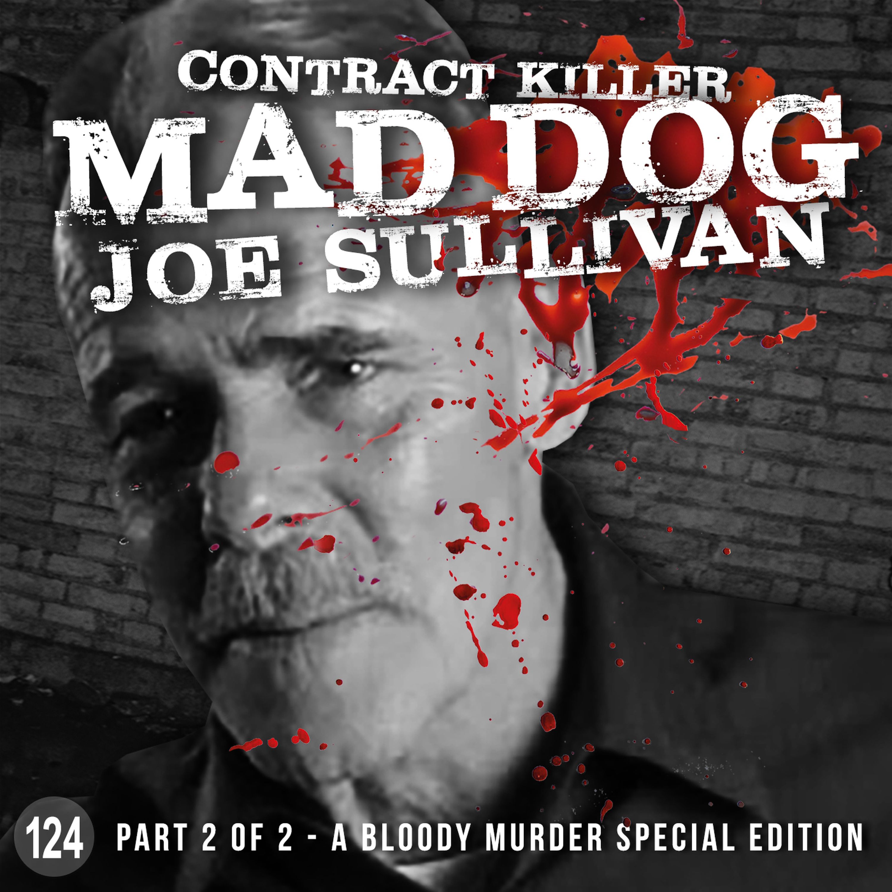 Bloody Murder - A True Crime Podcast
