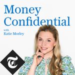 Money Confidential with Katie Morley Cover Art