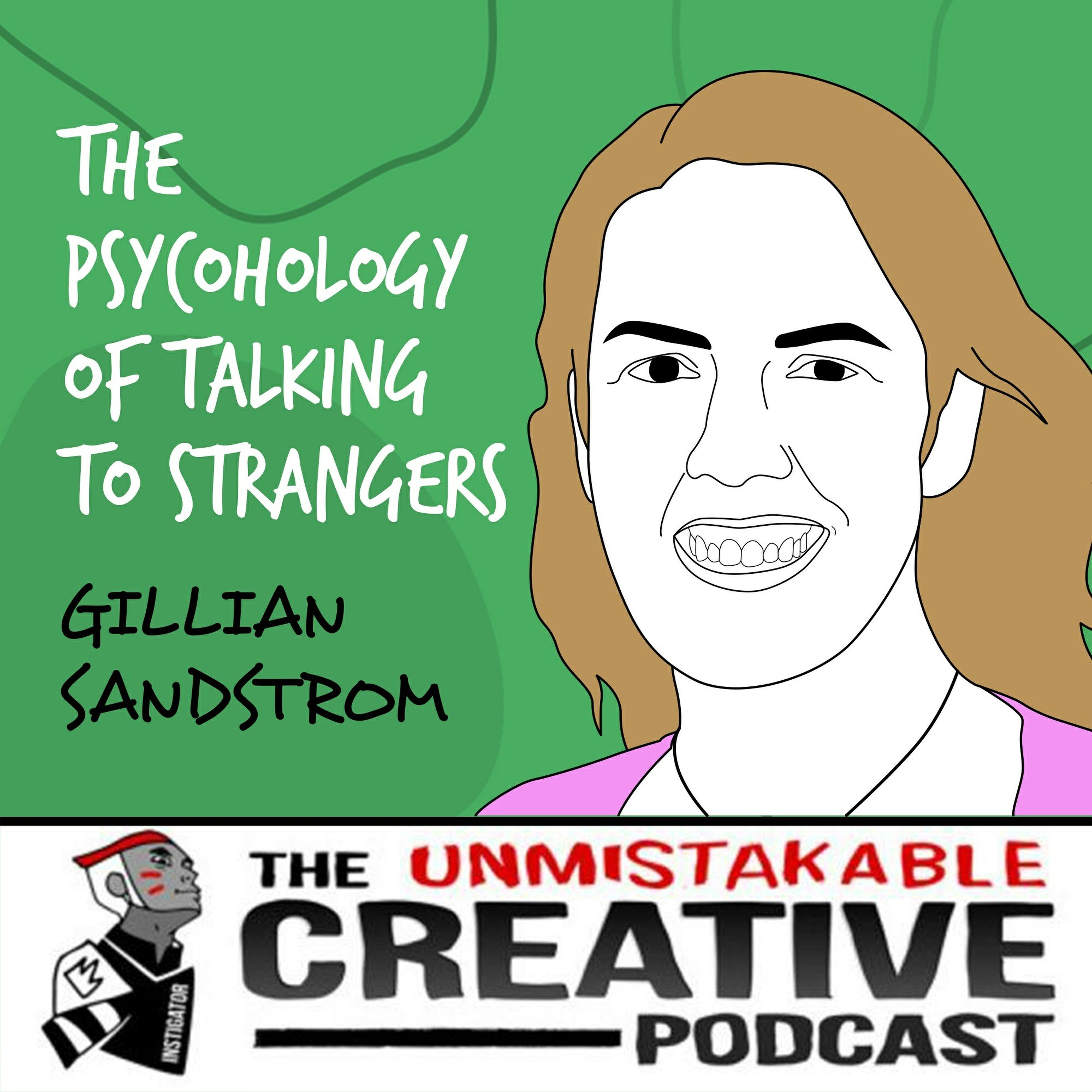 Gillian Sandstrom | The Psychology of Talking to Strangers