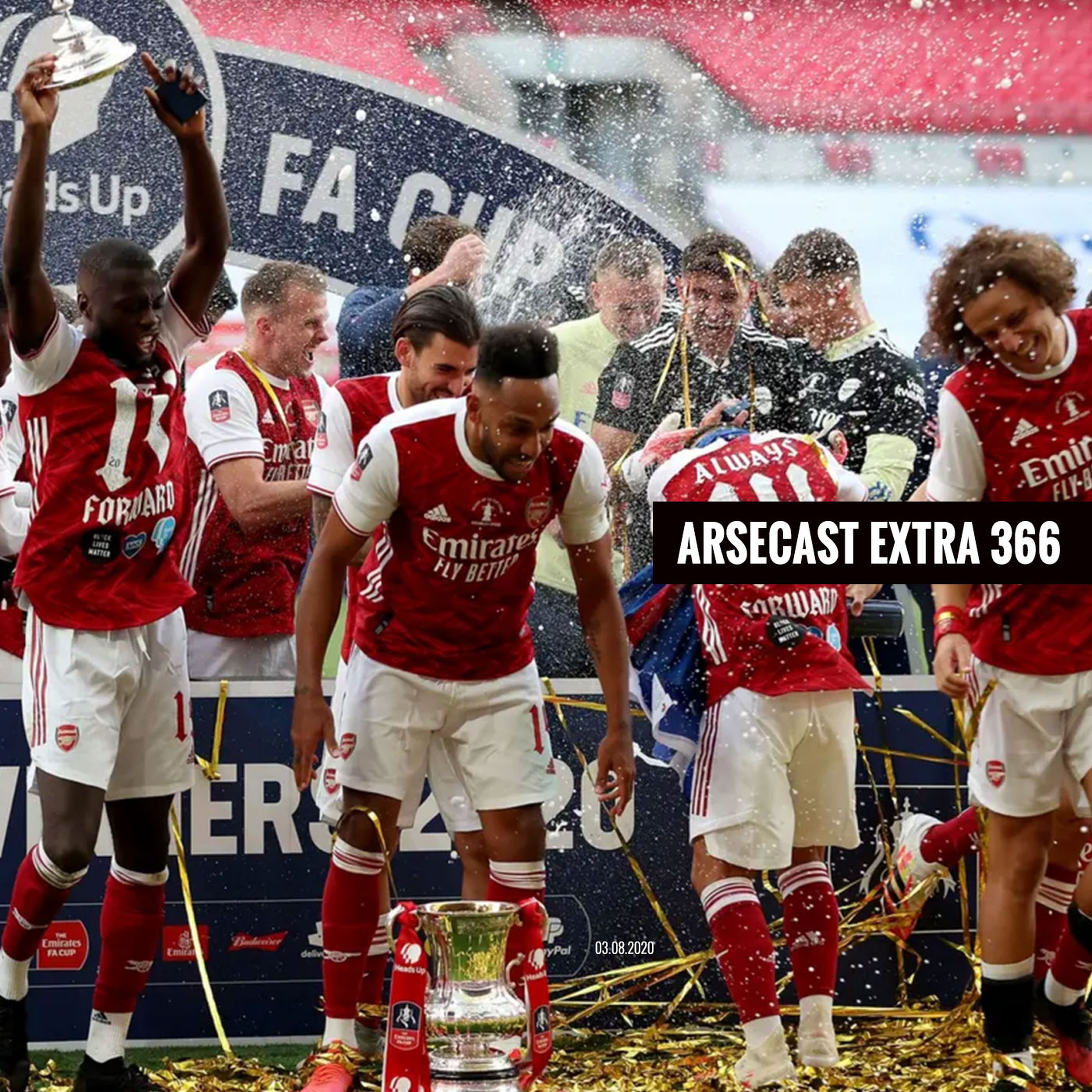 Arsecast Extra Episode 366 - 03.08.2020