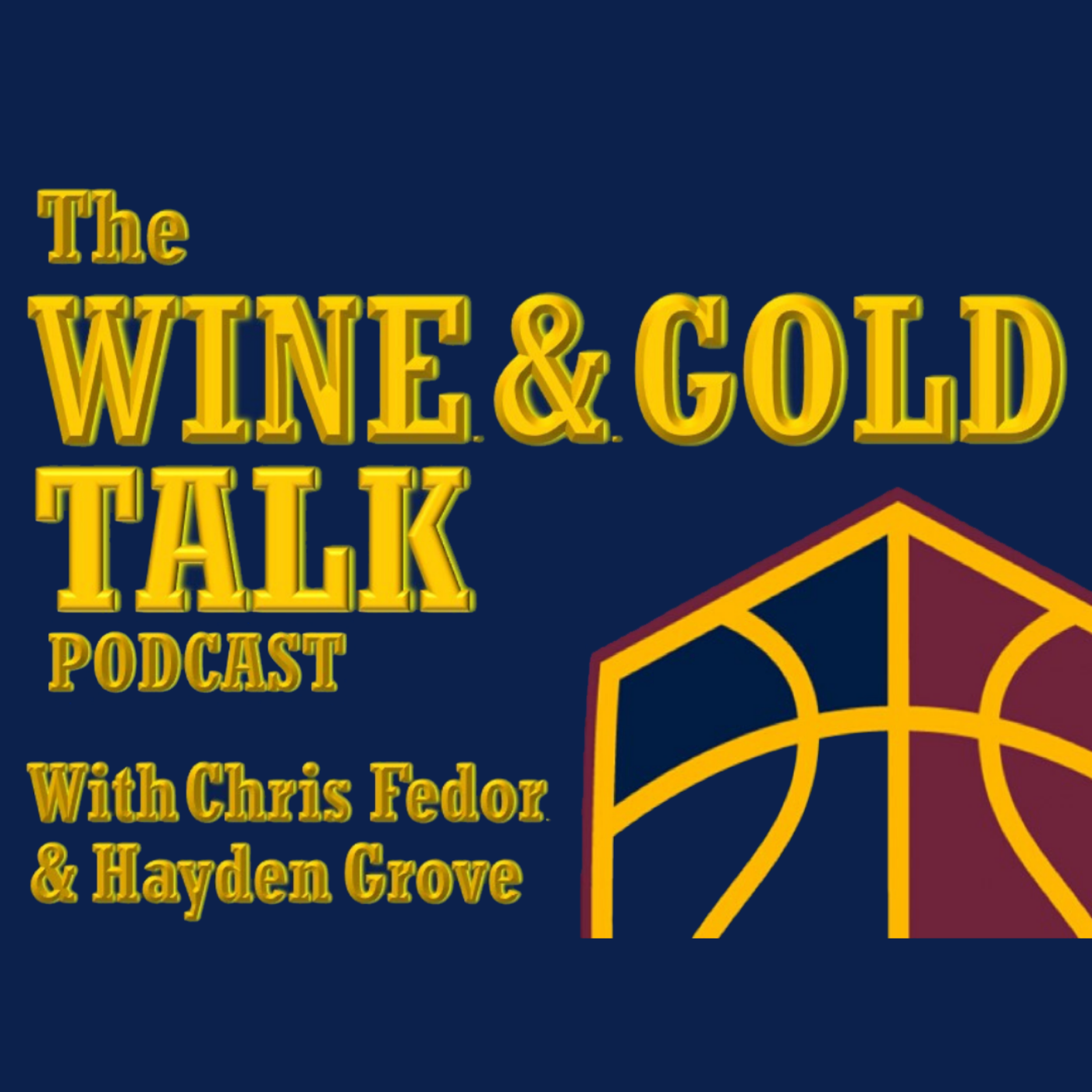 How The Nba Playoffs Impact The Cleveland Cavalers The Wine And Gold Talk Podcast Wine And Gold Talk Podcast On Acast