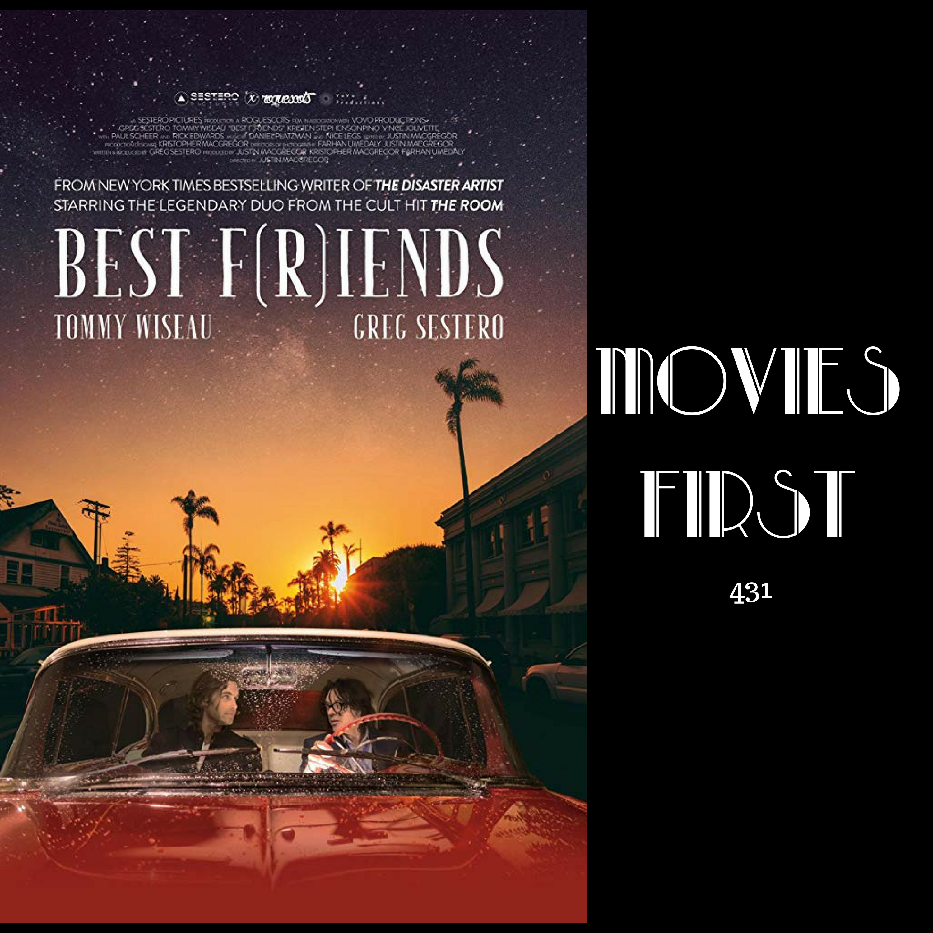 431: Best F(r)iends Volume One - Movies First with Alex First