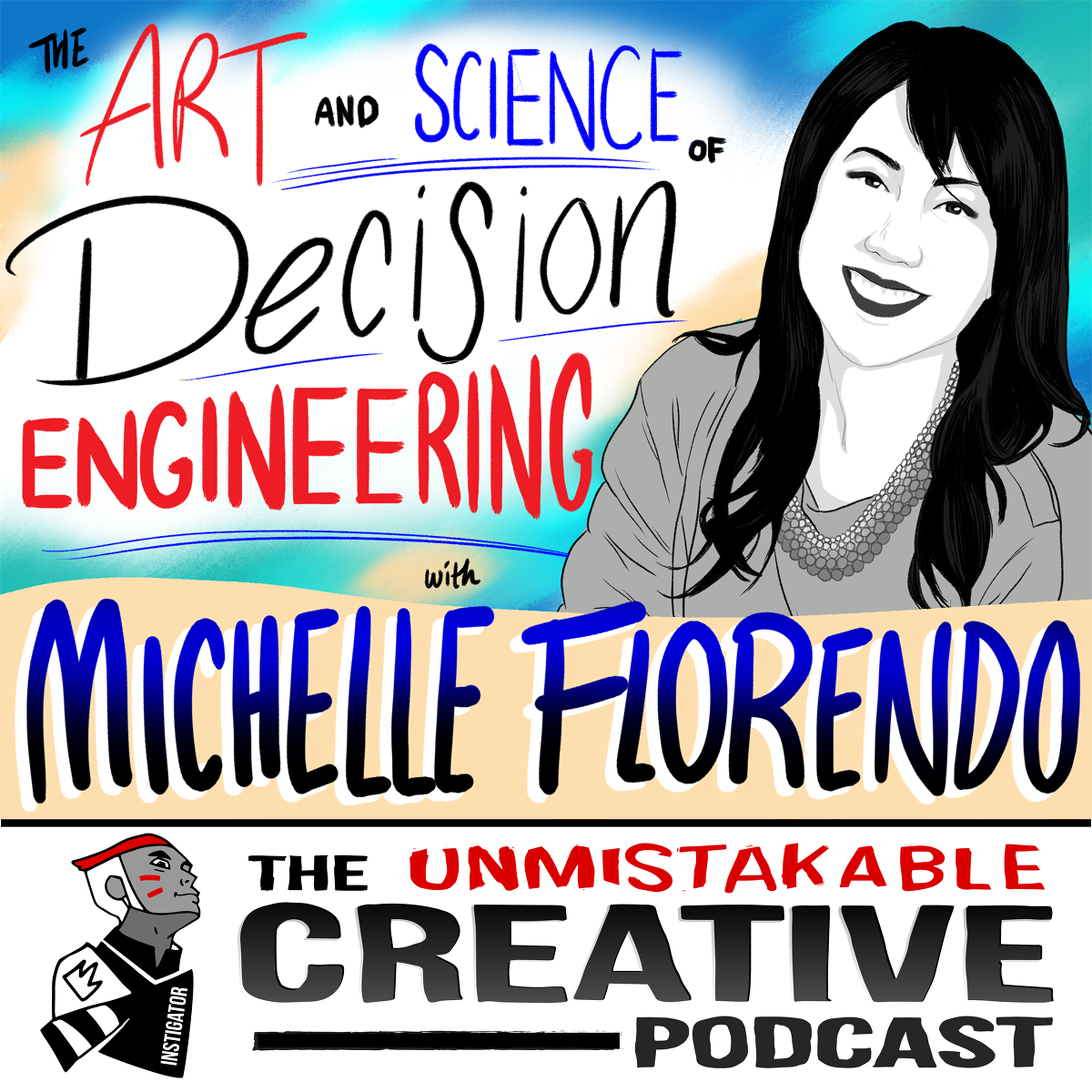 The Art and Science of Decision Engineering with Michelle Florendo Image