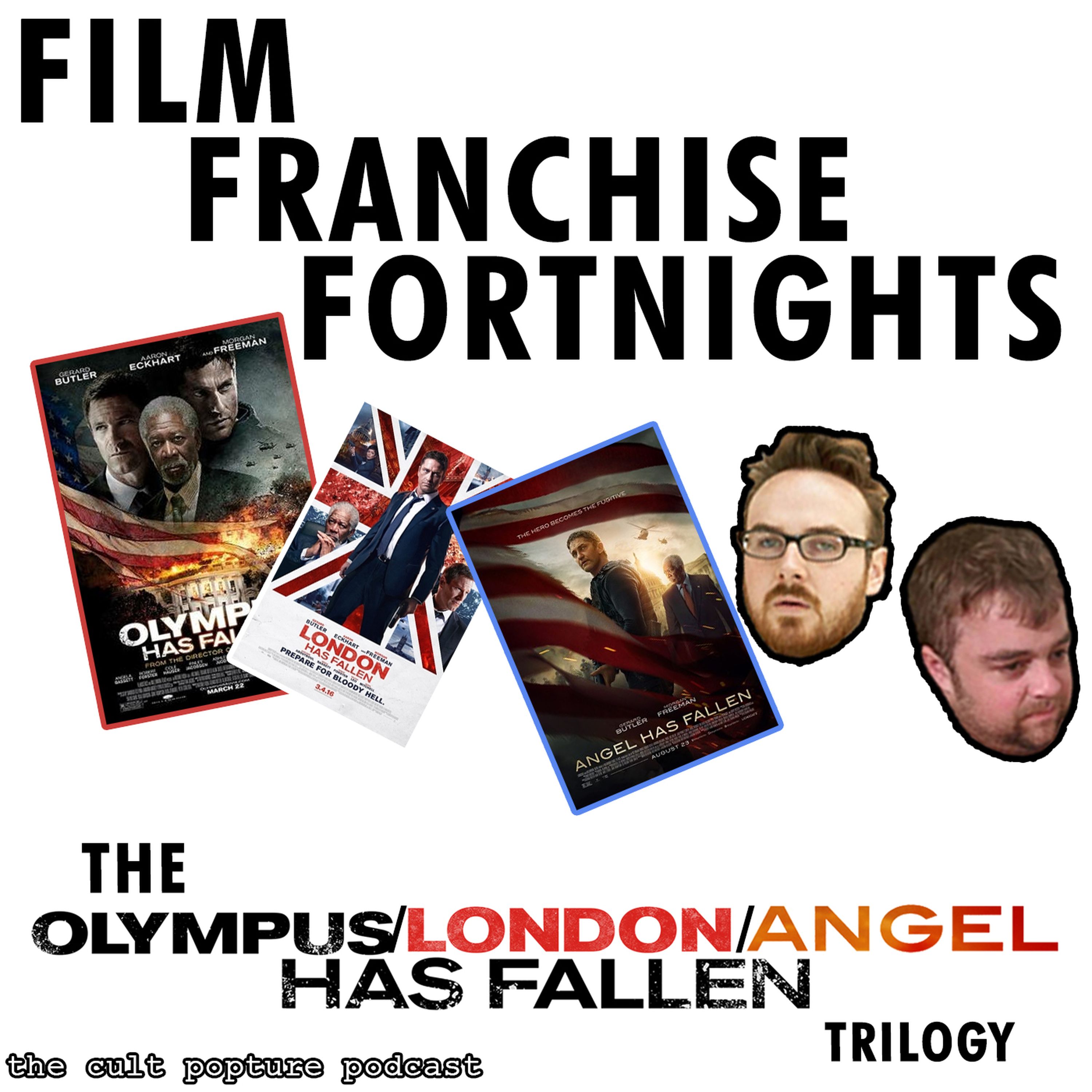 The "Olympus/London/Angel Has Fallen" Trilogy | Film Franchise Fortnights
