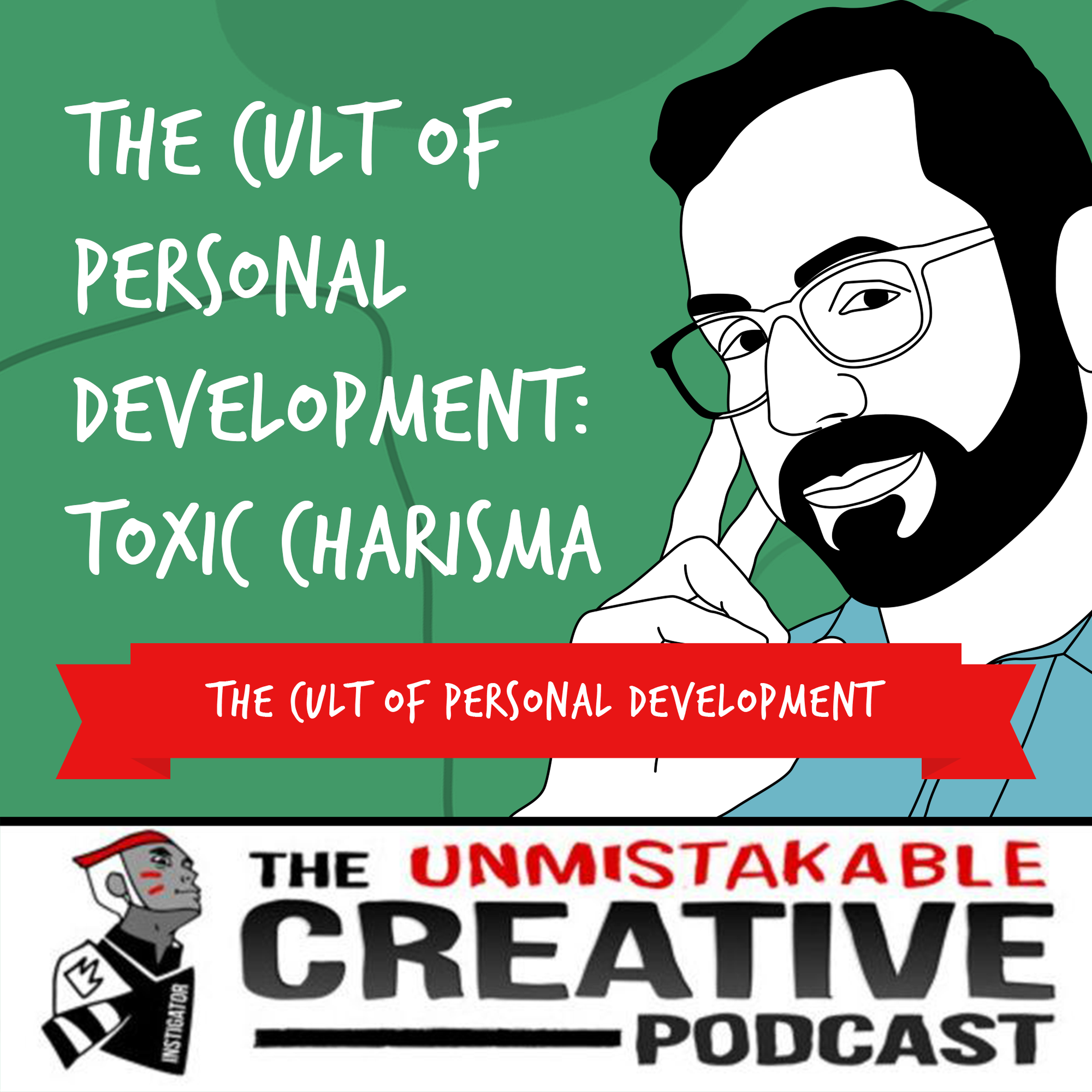 The Cult of Personal Development: Toxic Charisma with Bob Gower Image