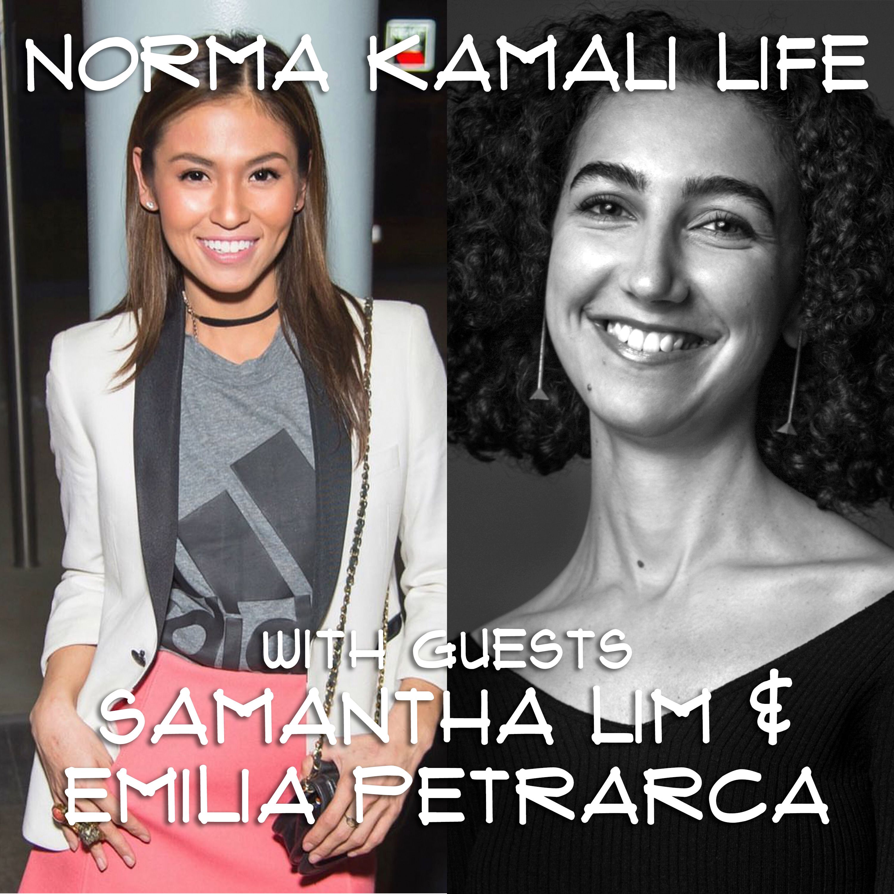 Episode 21: Samantha Lim and Emilia Petrarca