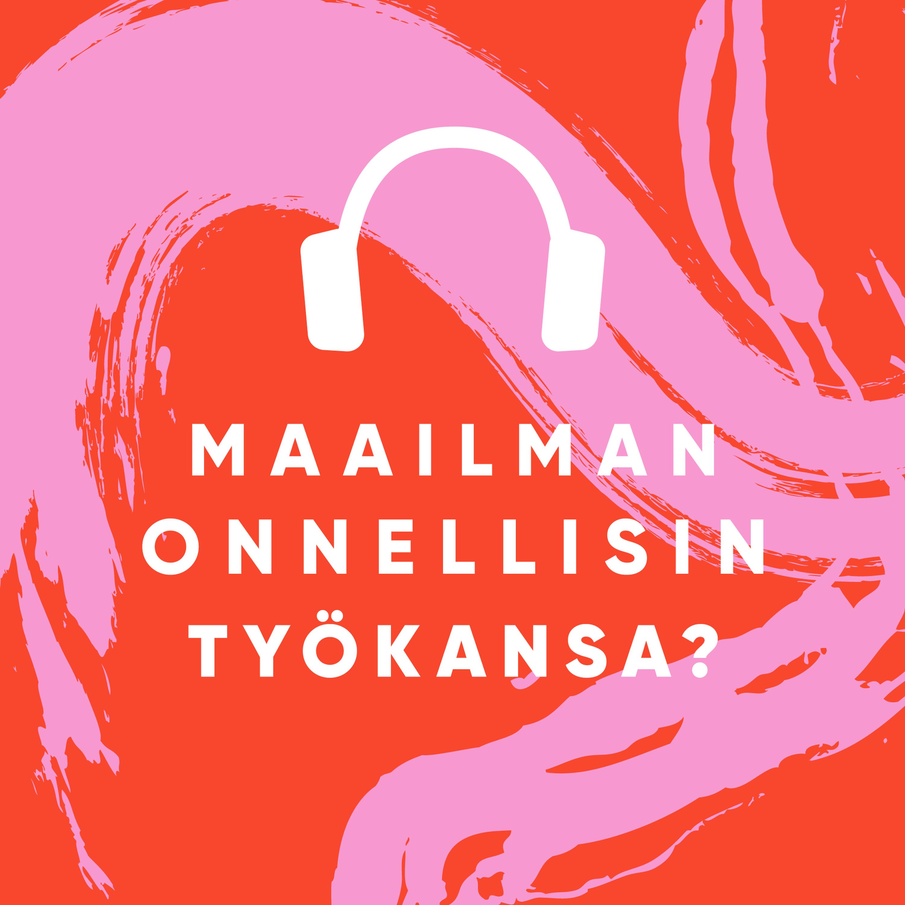 Maailman onnellisin työkansa?