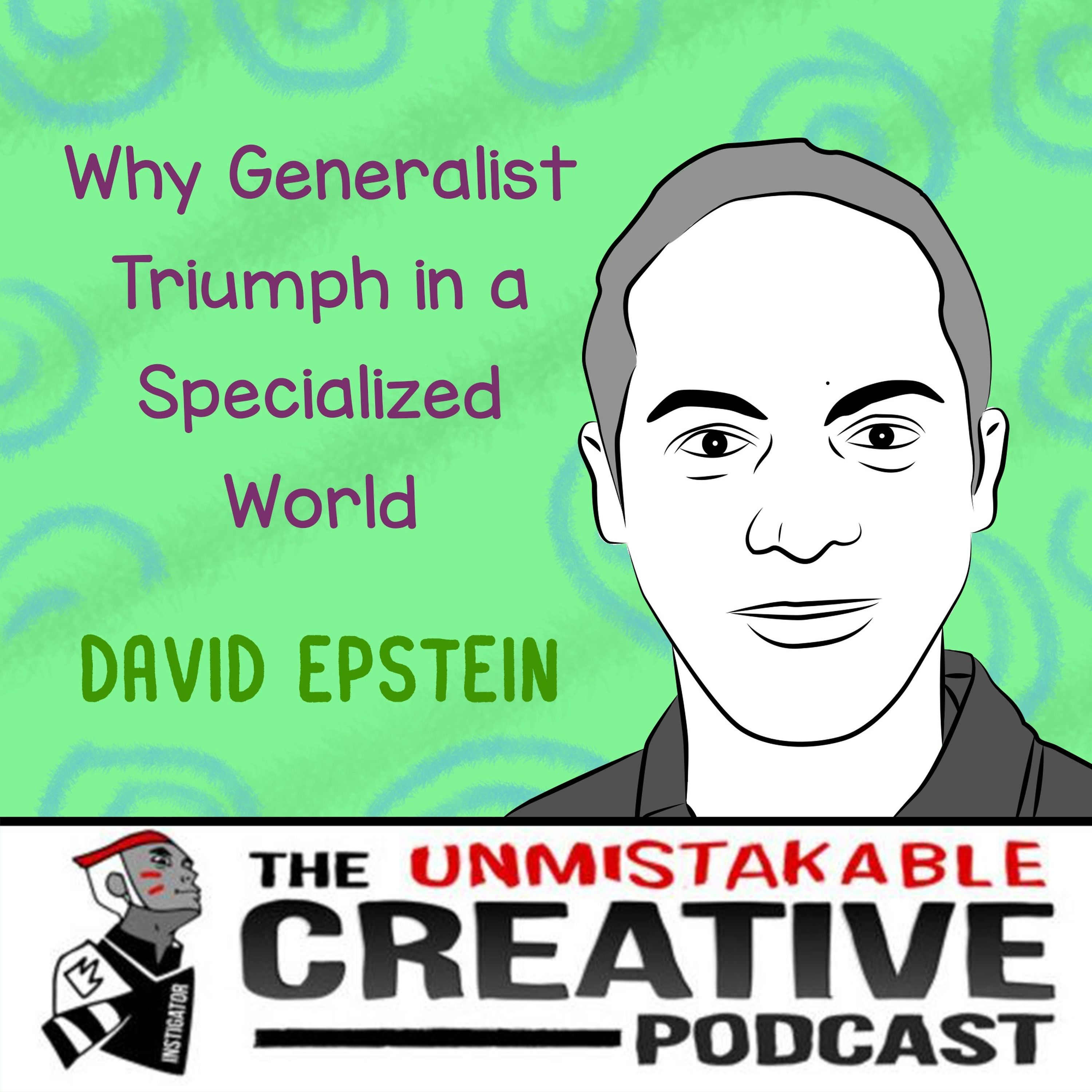 Best of 2019: David Epstein: Why Generalists Triumph in a Specialized World