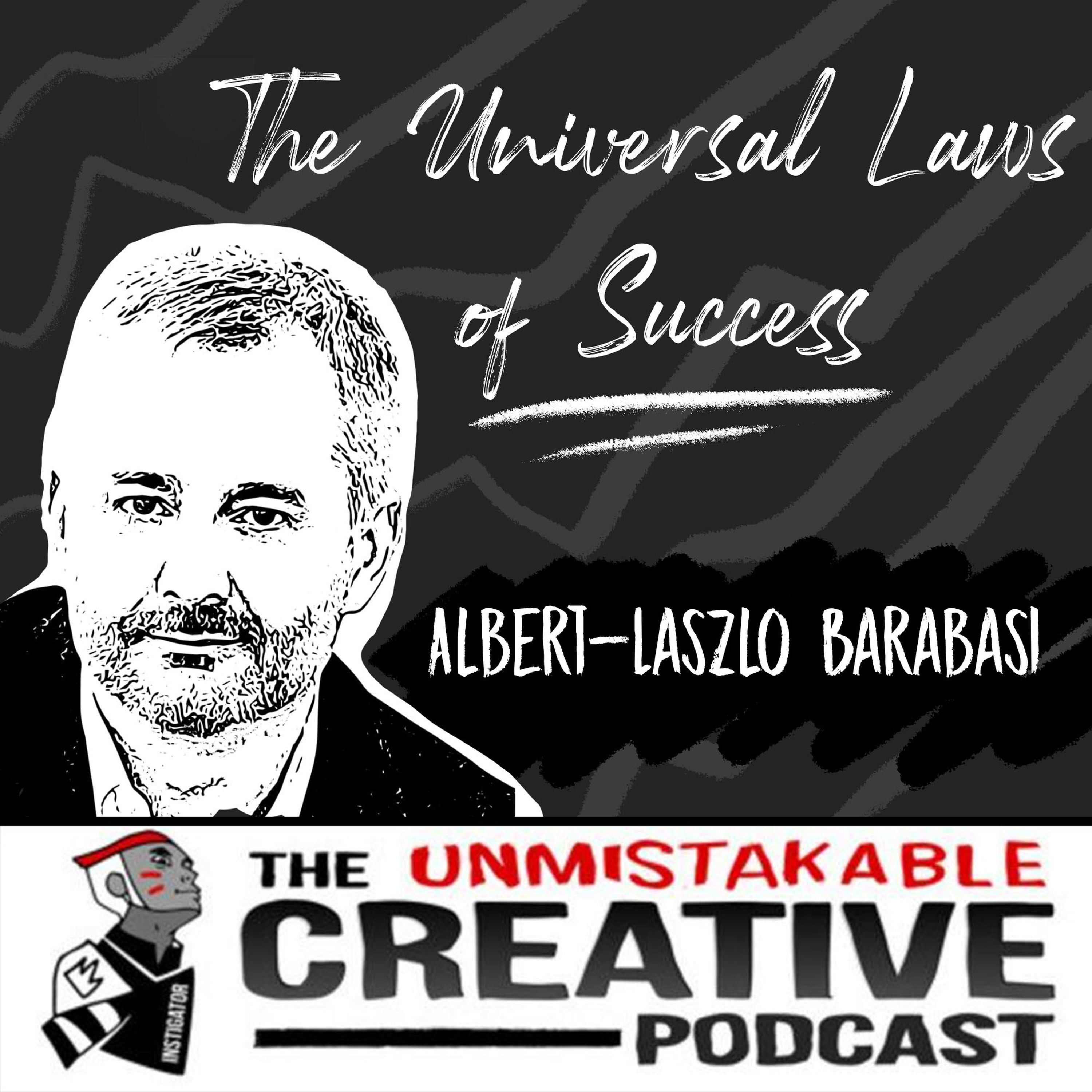 Listener Favorites: Albert-Laszlo Barabasi | The Universal Laws of Success Image