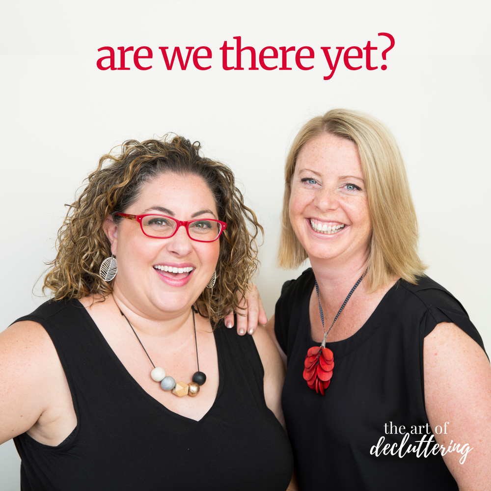 Are We There Yet The Art Of Decluttering On Acast