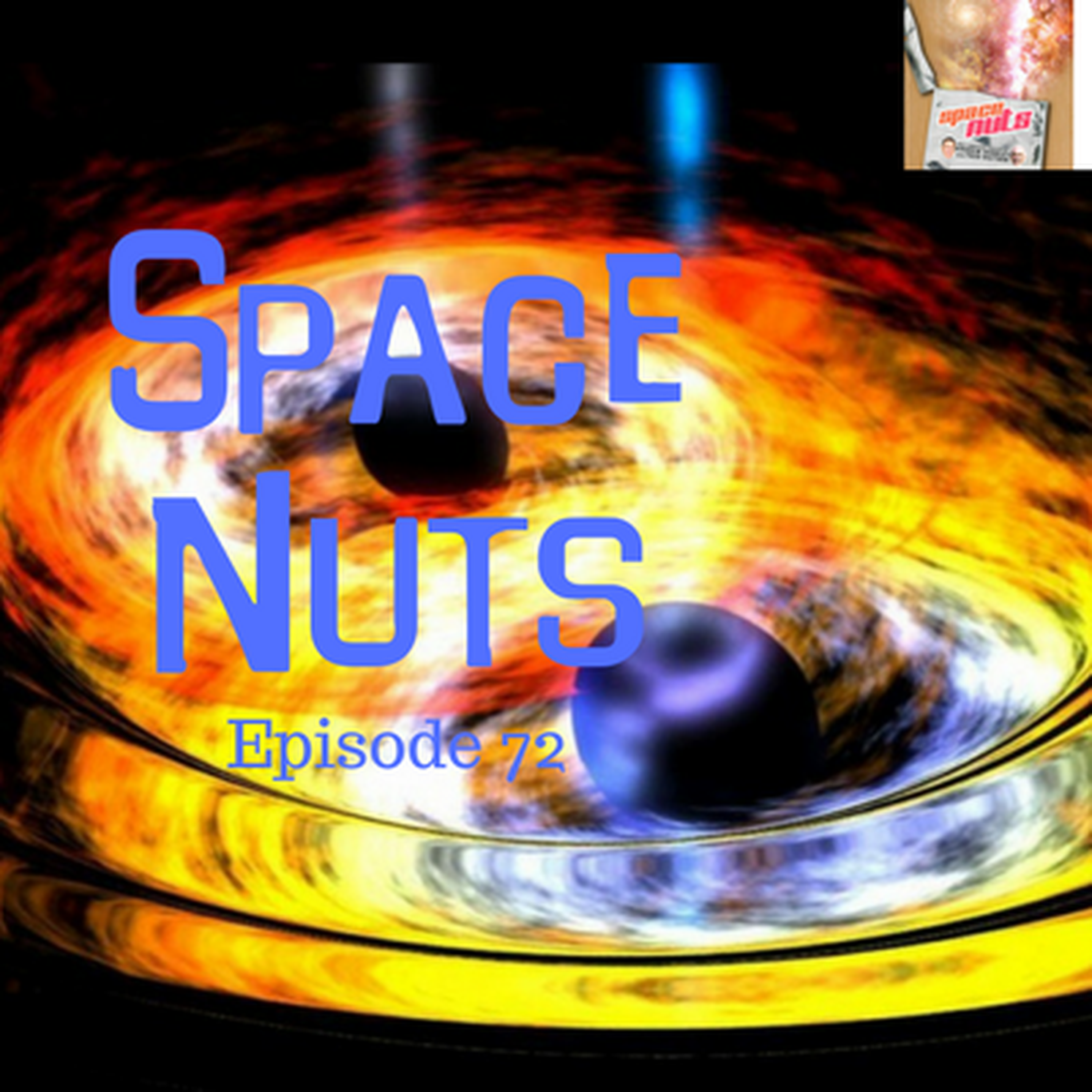 73: Gravitational waves explained  - Space Nuts with Dr Fred Watson & Andrew Dunkley