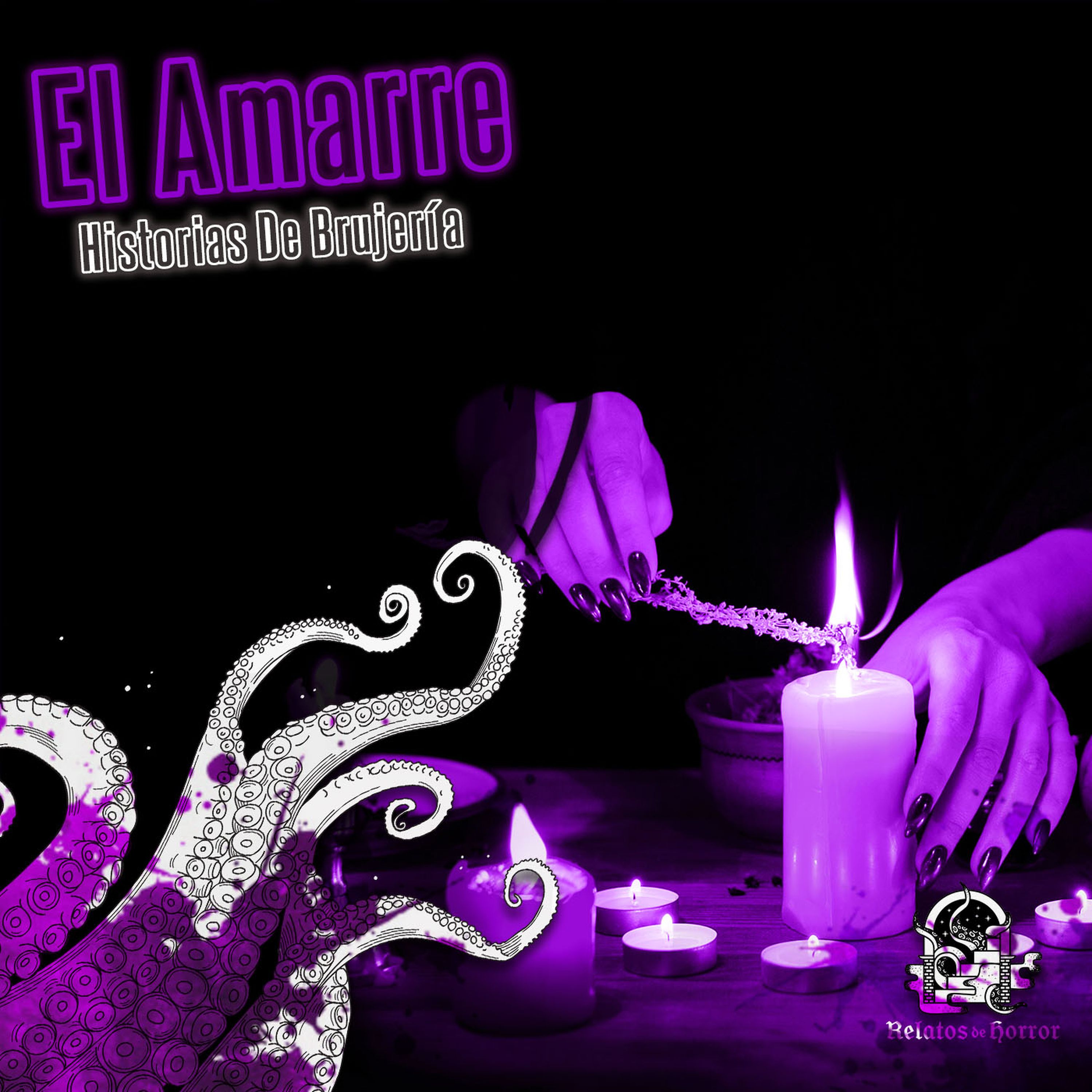 El Amarre (Relatos De Horror)