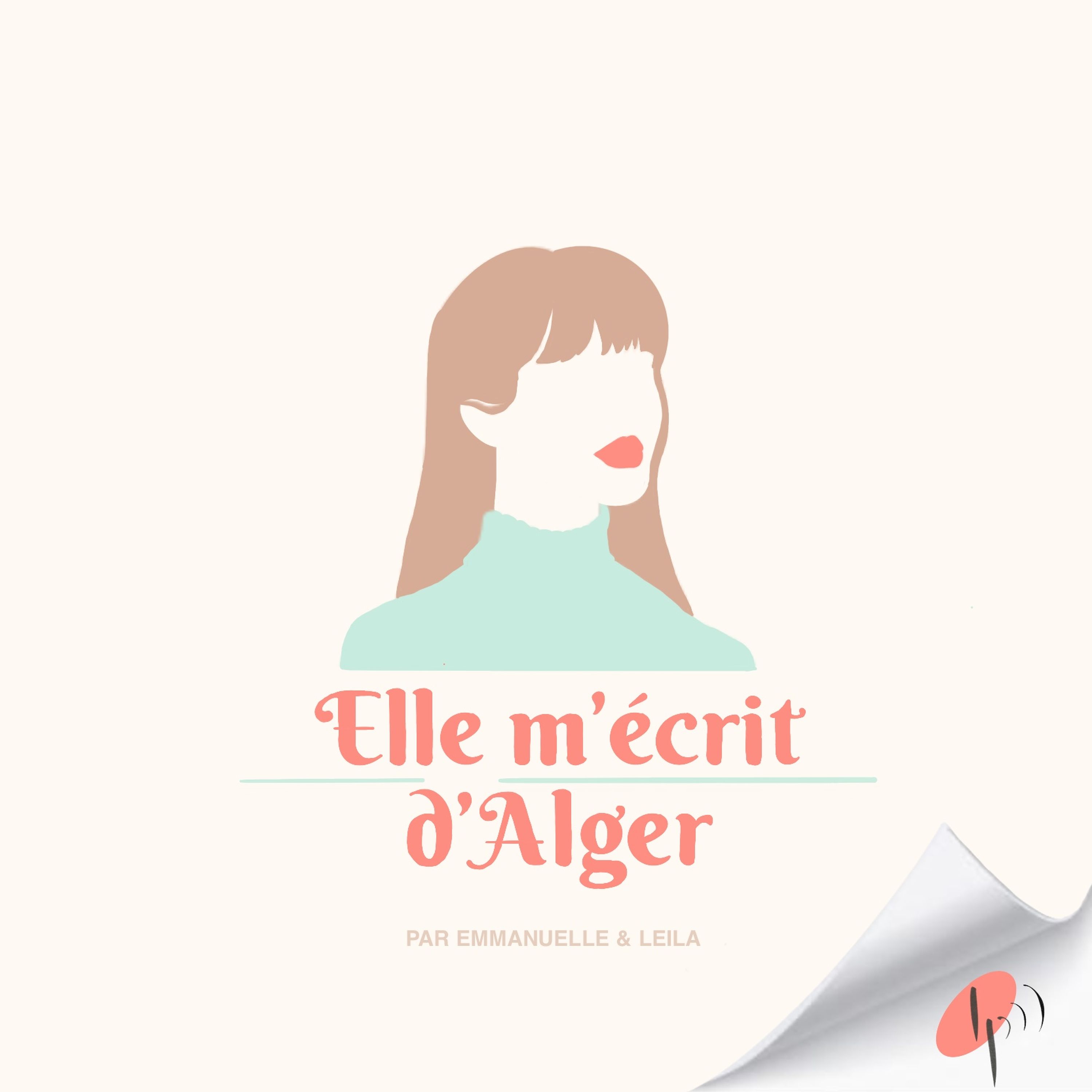 Elle m\'écrit d\'Alger
