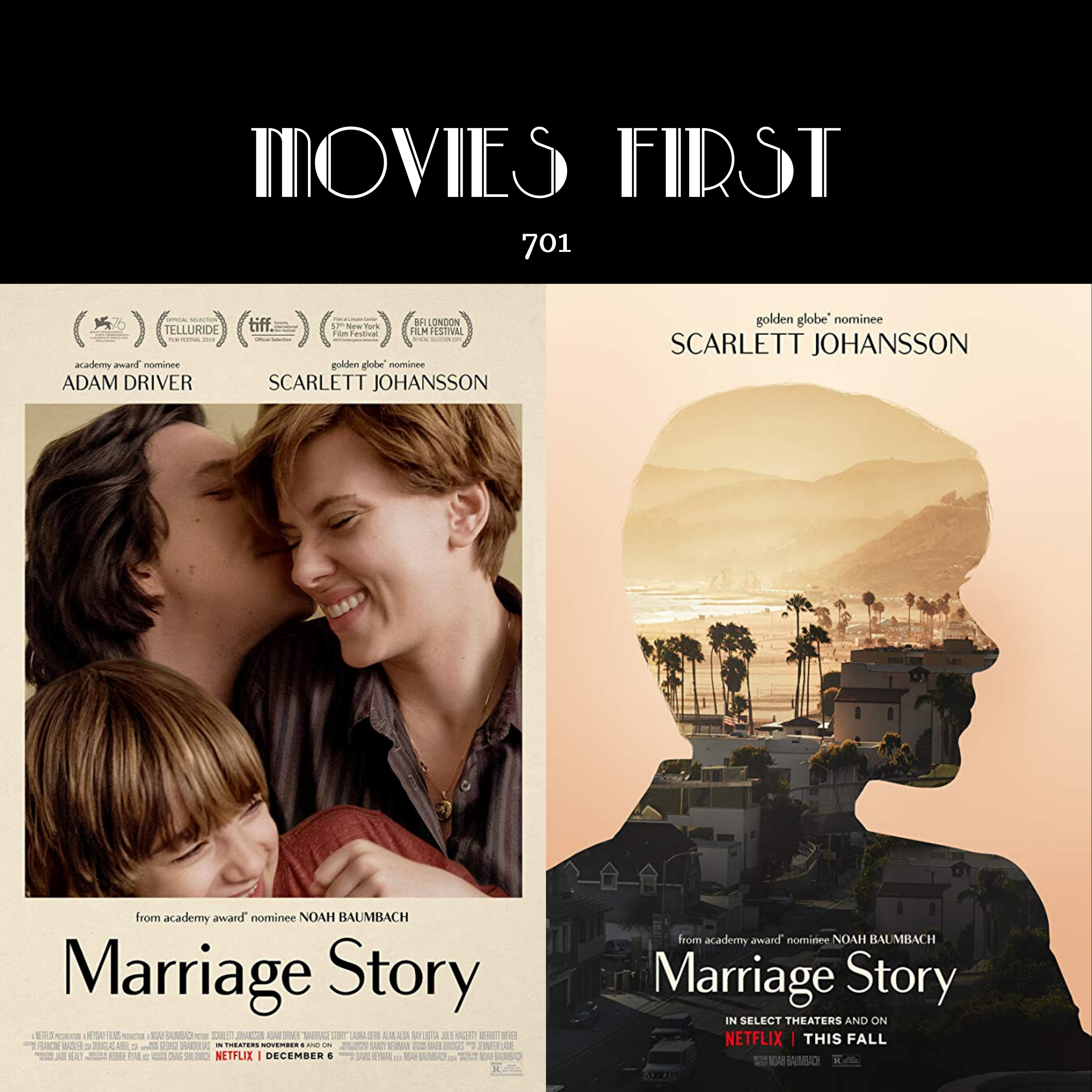 701: Marriage Story (Comedy, Drama, Romance) (the @MoviesFirst review)