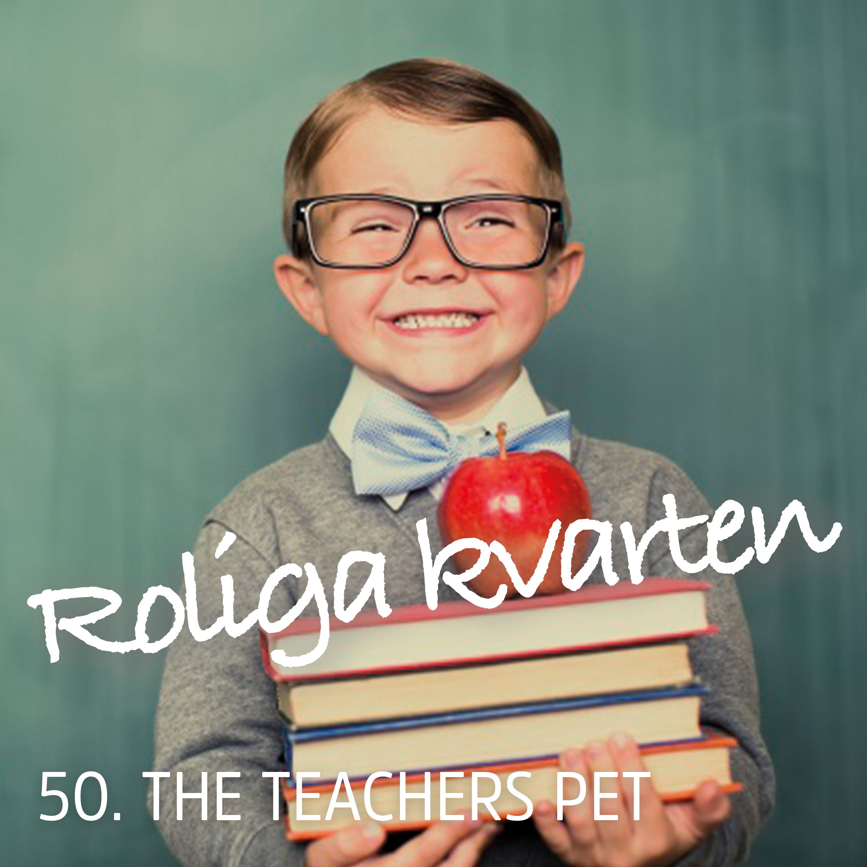 50. The Teachers Pet