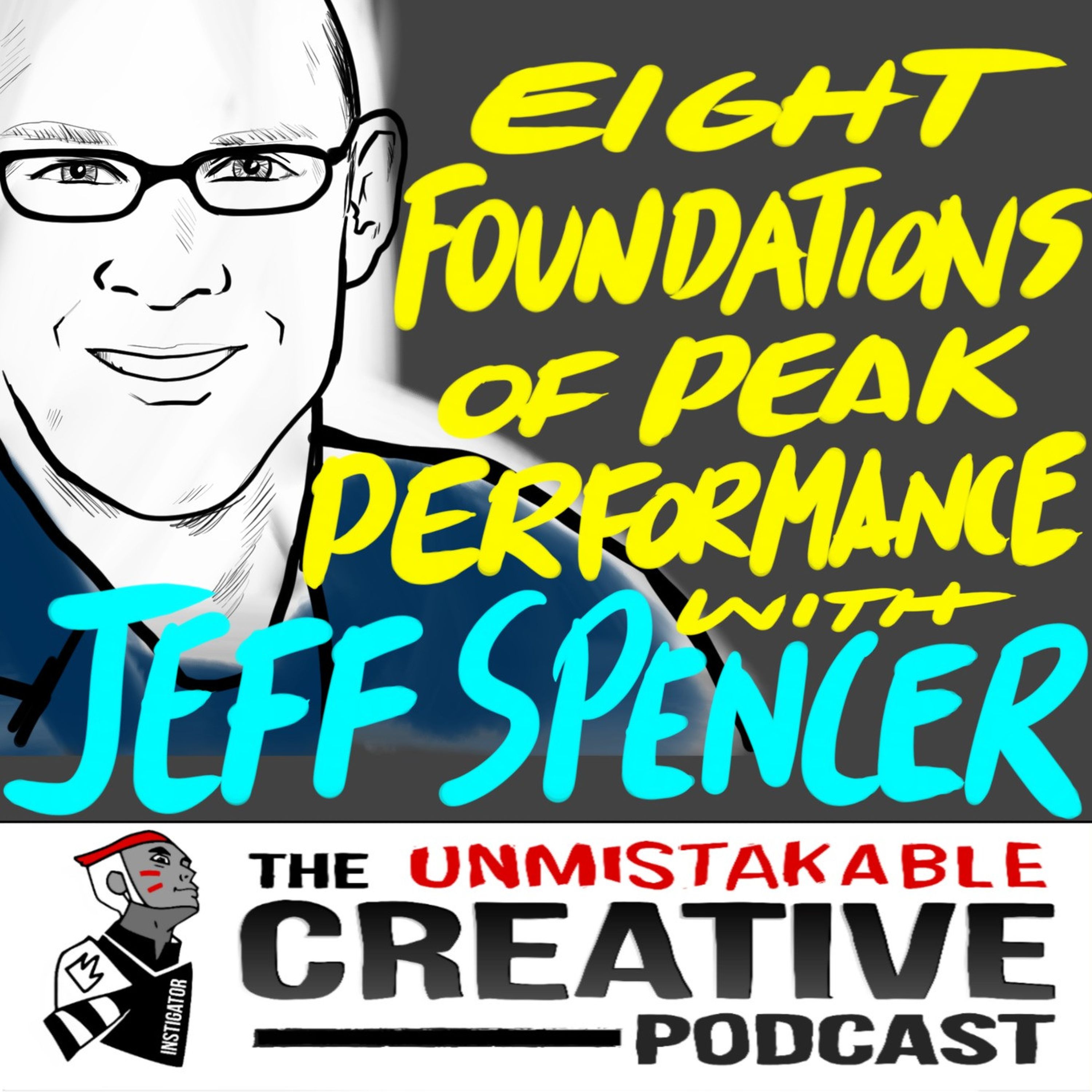The 8  Foundations of Peak Performance with Jeff Spencer Image