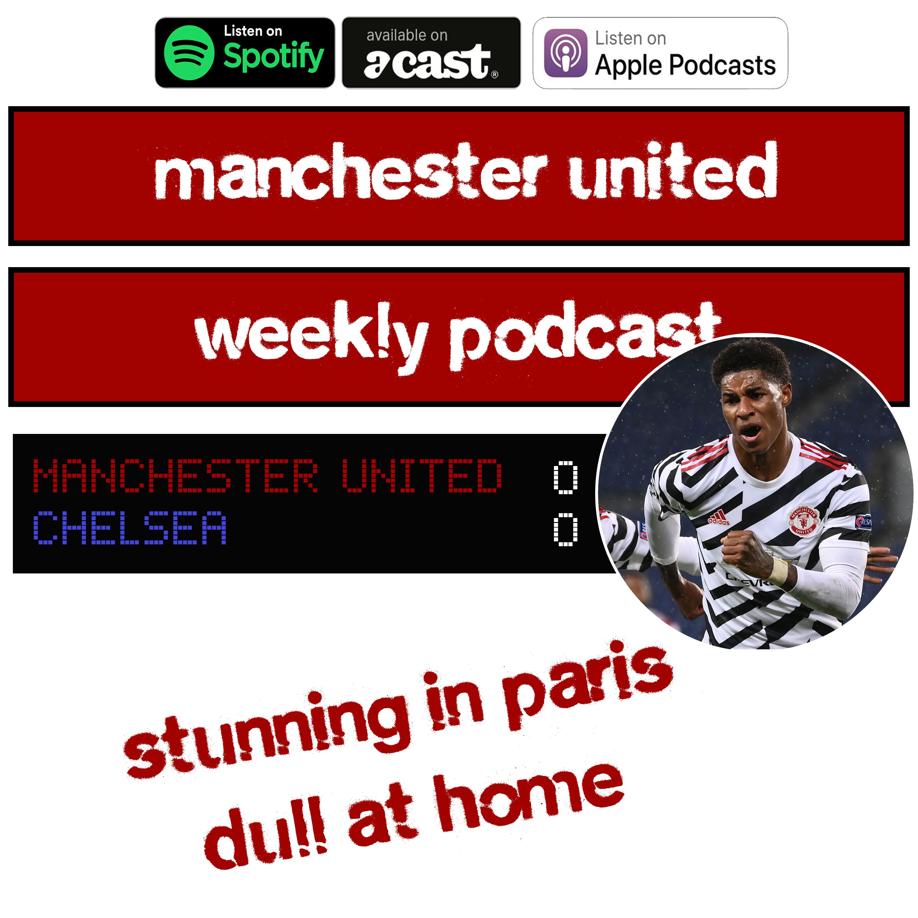 S6 E7: Hero Rashford, Chelsea & PSG