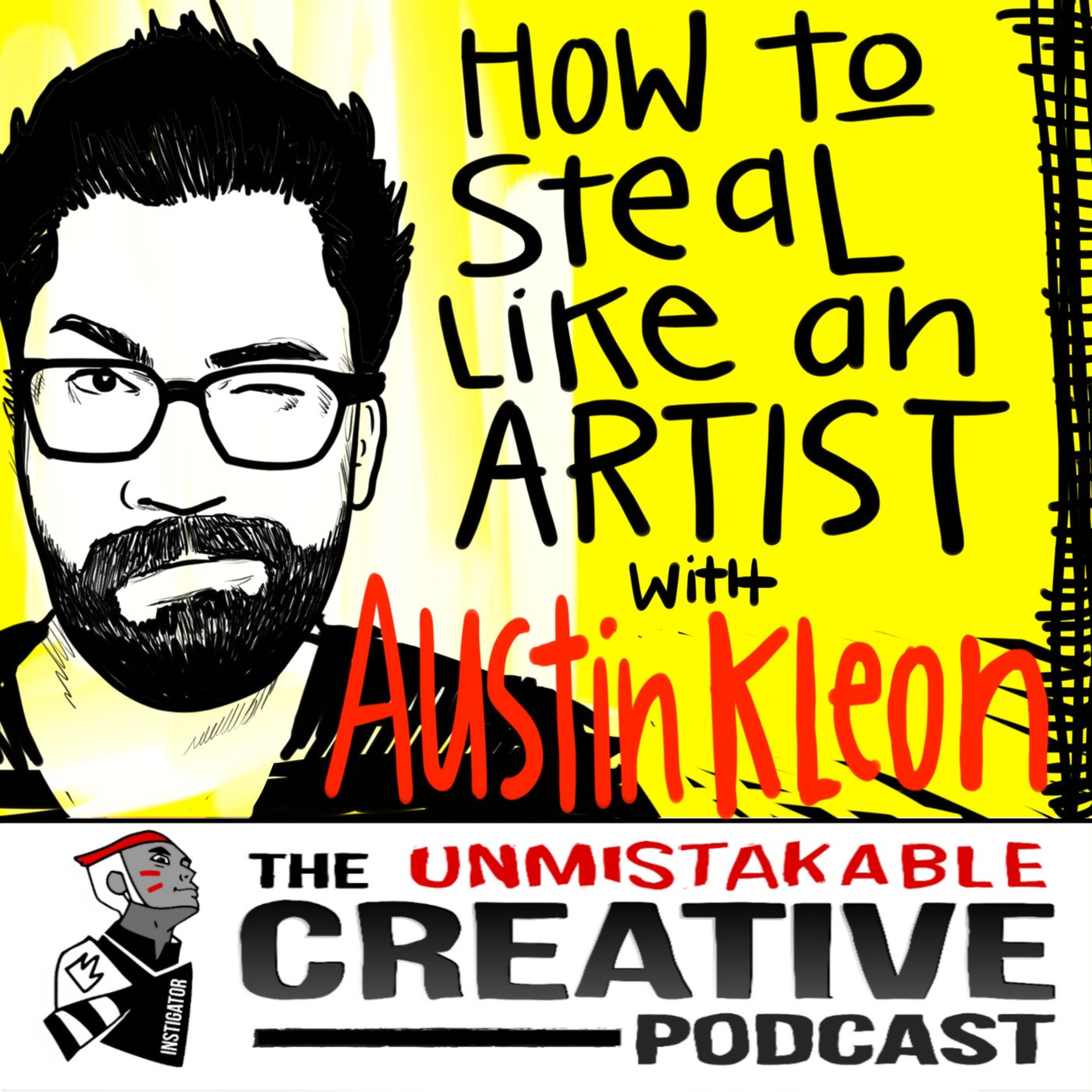 Best of: How to Steal Like an Artist with Austin Kleon