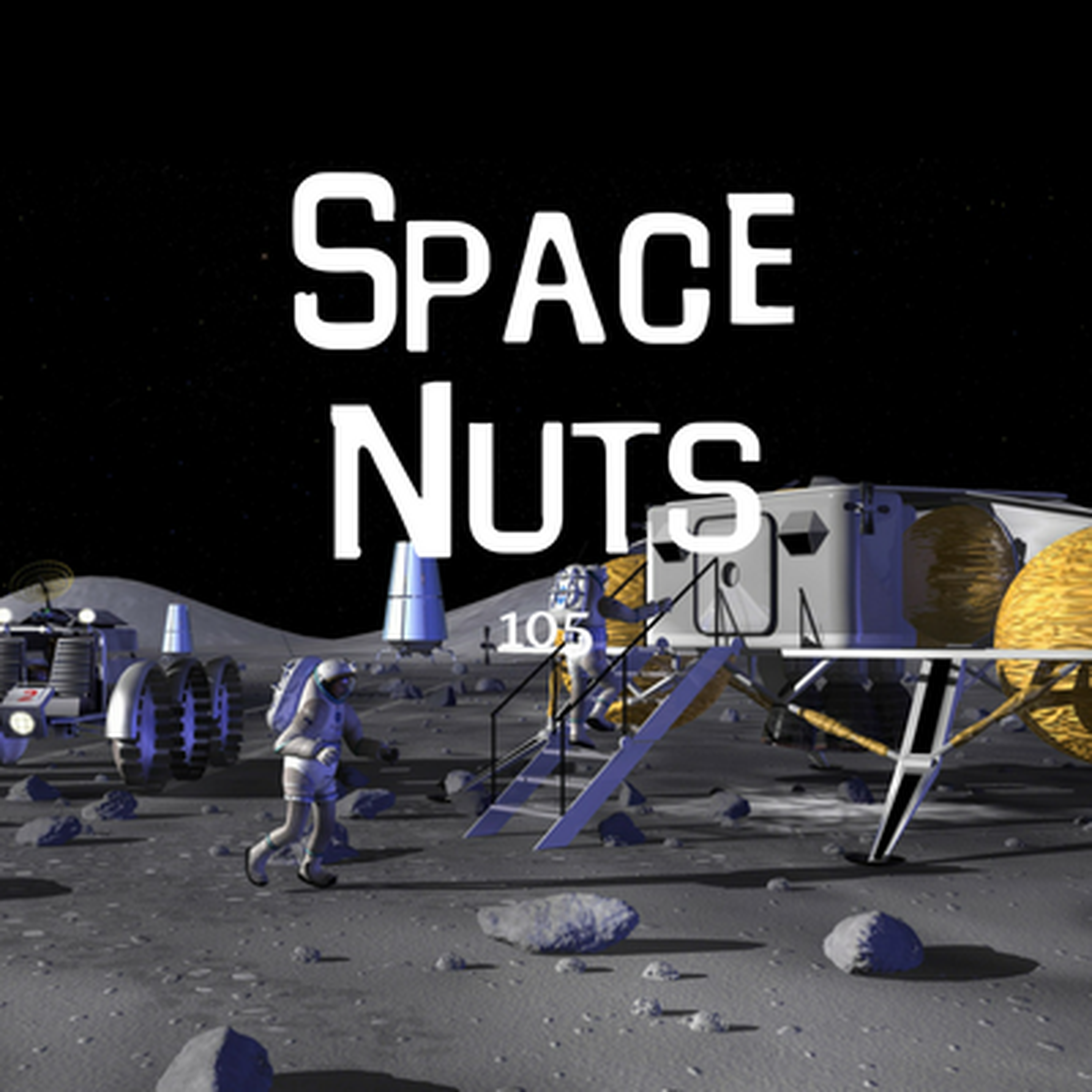 105: "Let's colonise the moon!' - Space Nuts with Dr Fred Watson & Andrew Dunkley