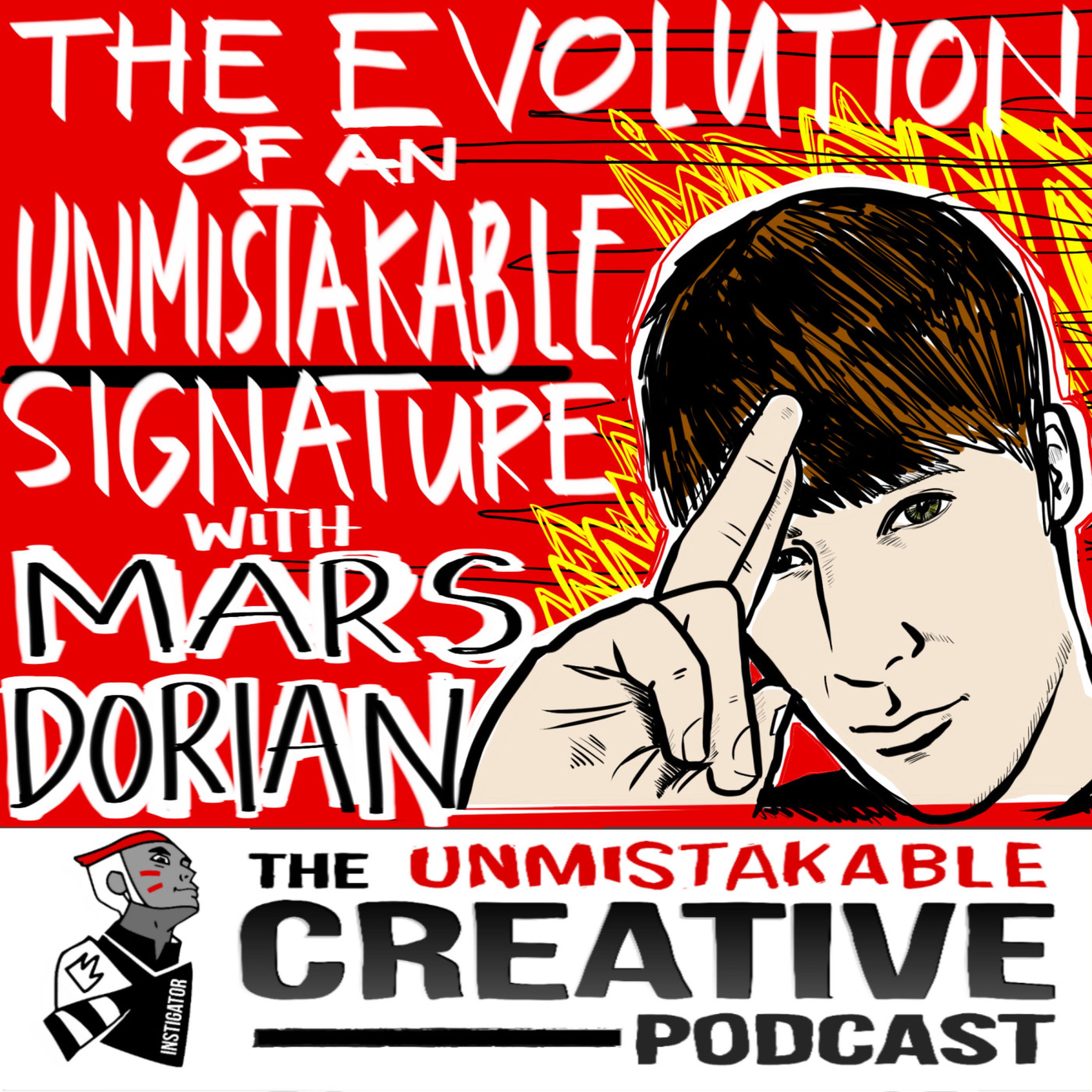 The Evolution of an Unmistakable Signature with Mars Dorian Image