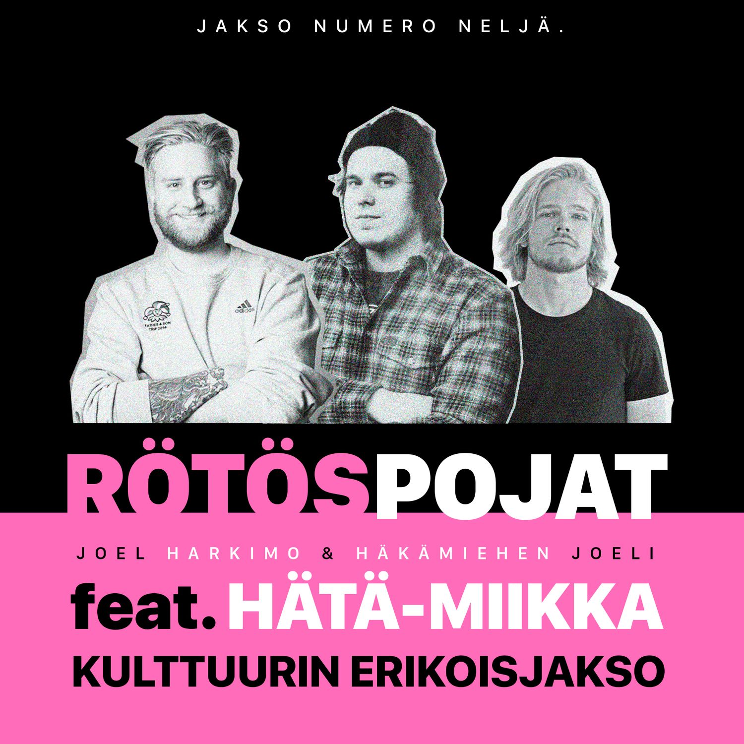 Jakso no. 4 - Kulttuurin erikoisjakso feat. Hätä-Miikka